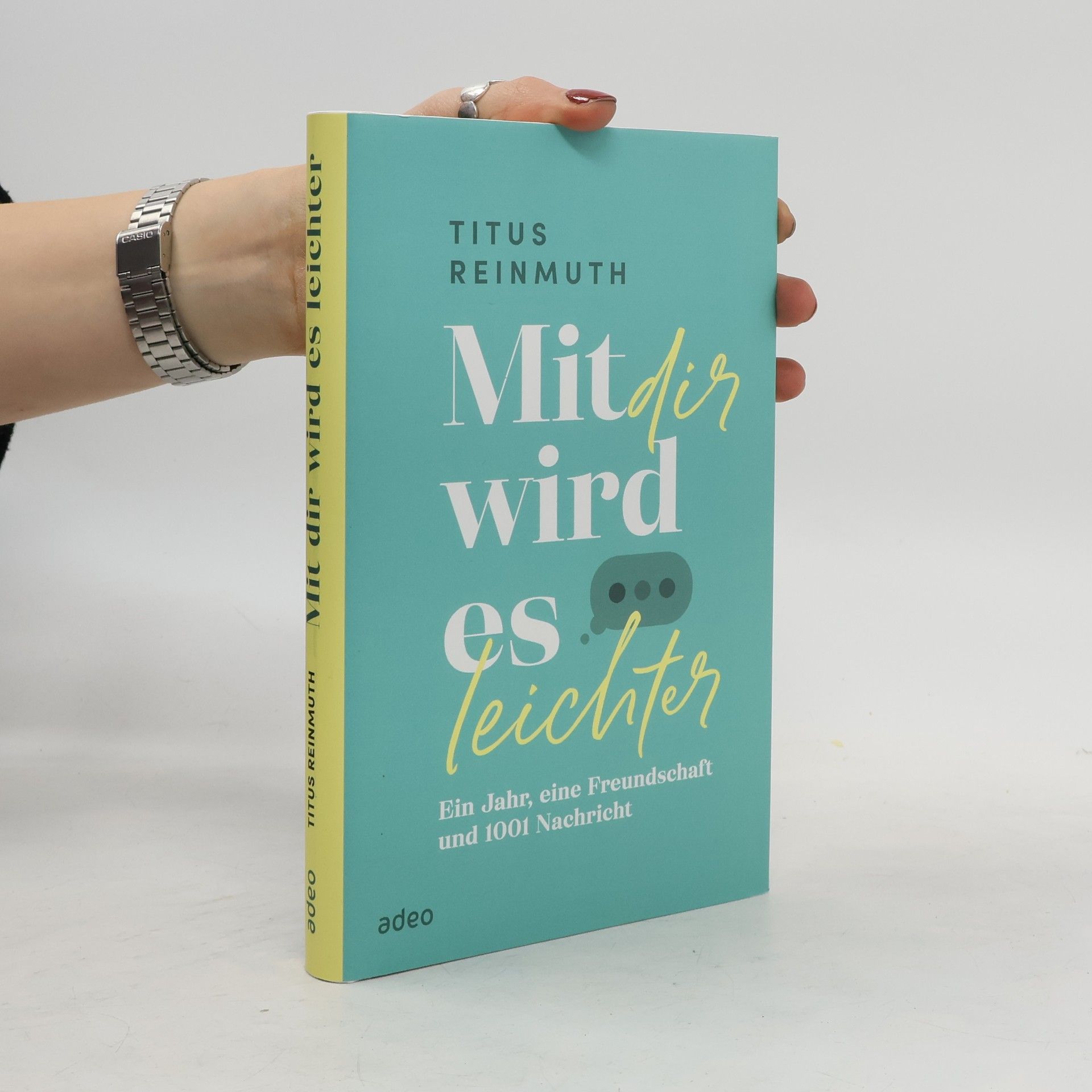 Titus Reinmuth Mit dir wird es leichter