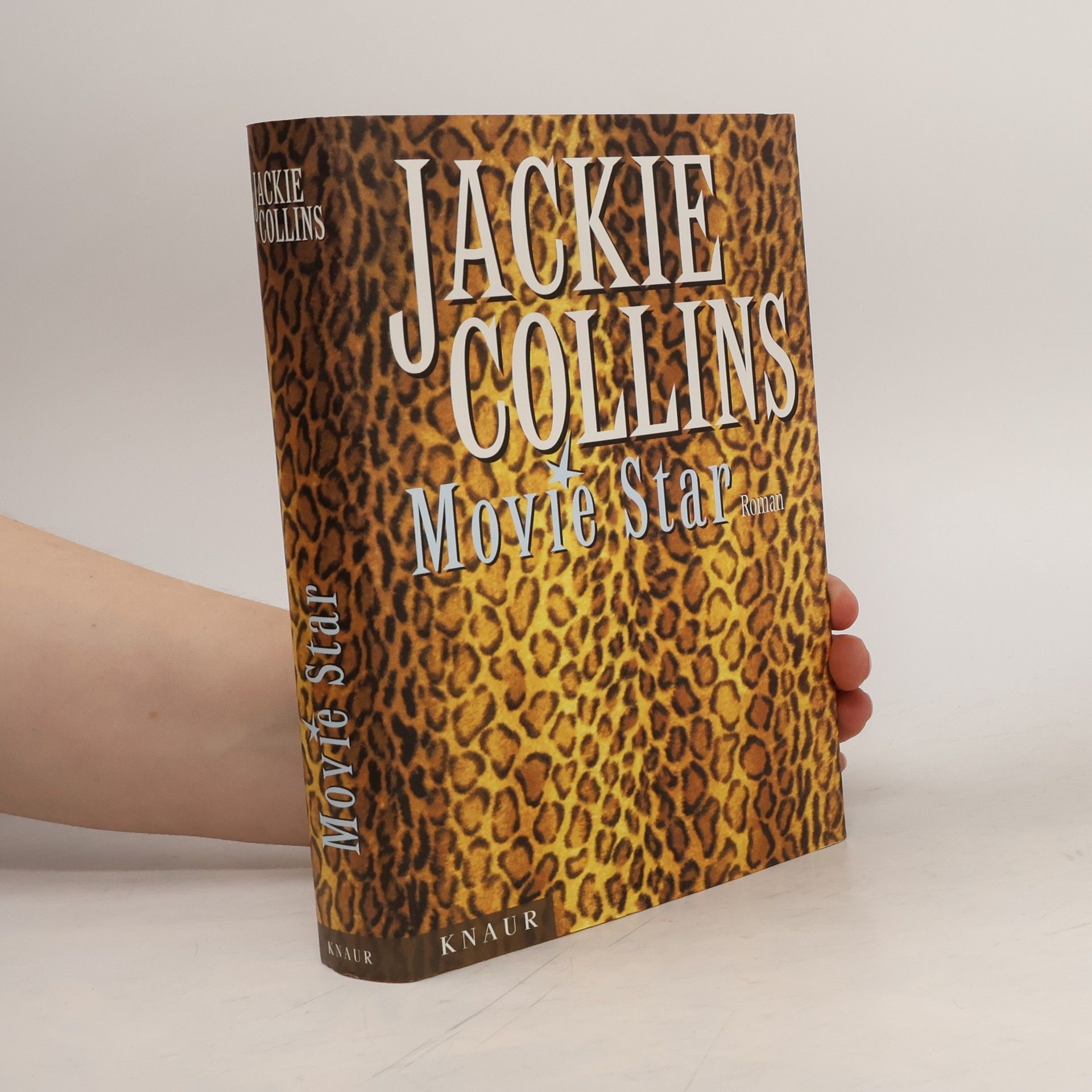 Jackie Collins Movie Star. Roman. Aus d. Amerikan. v. Ingeborg Ebel u. Traudl Weiser