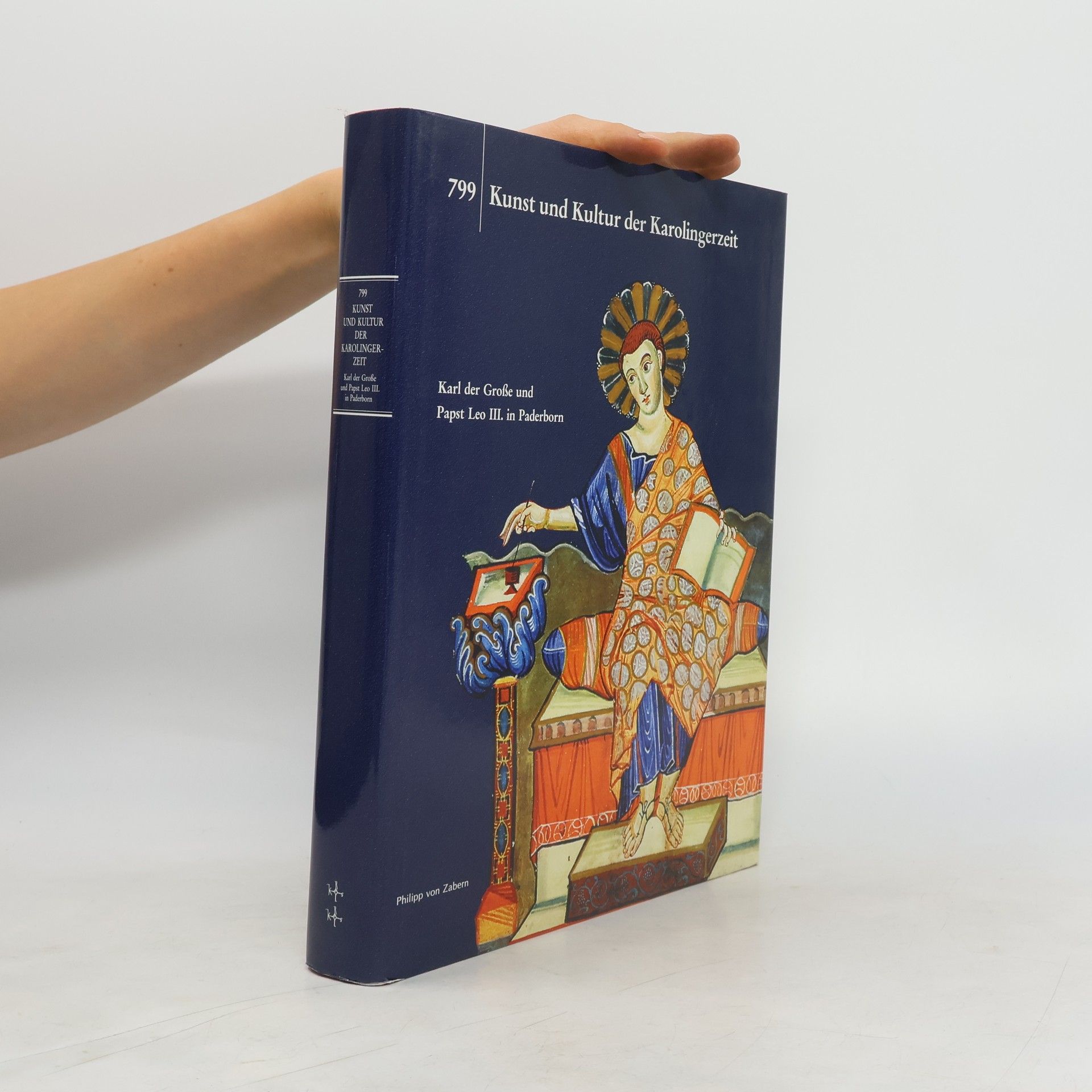 Kolektiv autorů 799 Kunst und Kultur der Karolingerzeit