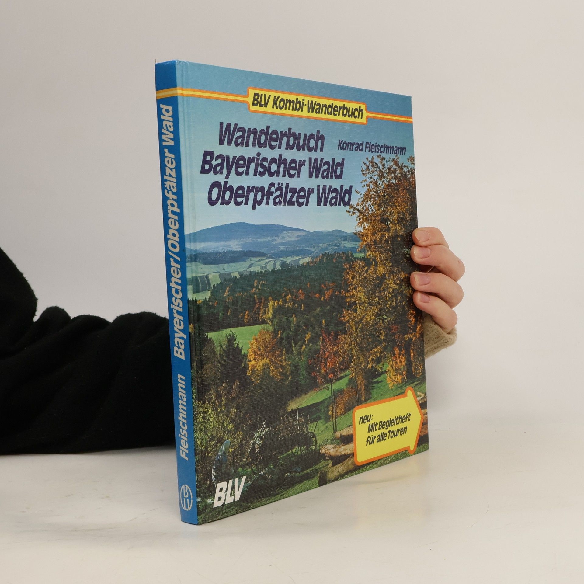 Konrad Fleischmann Wanderbuch Bayerischer Wald, Oberpfälzer Wald