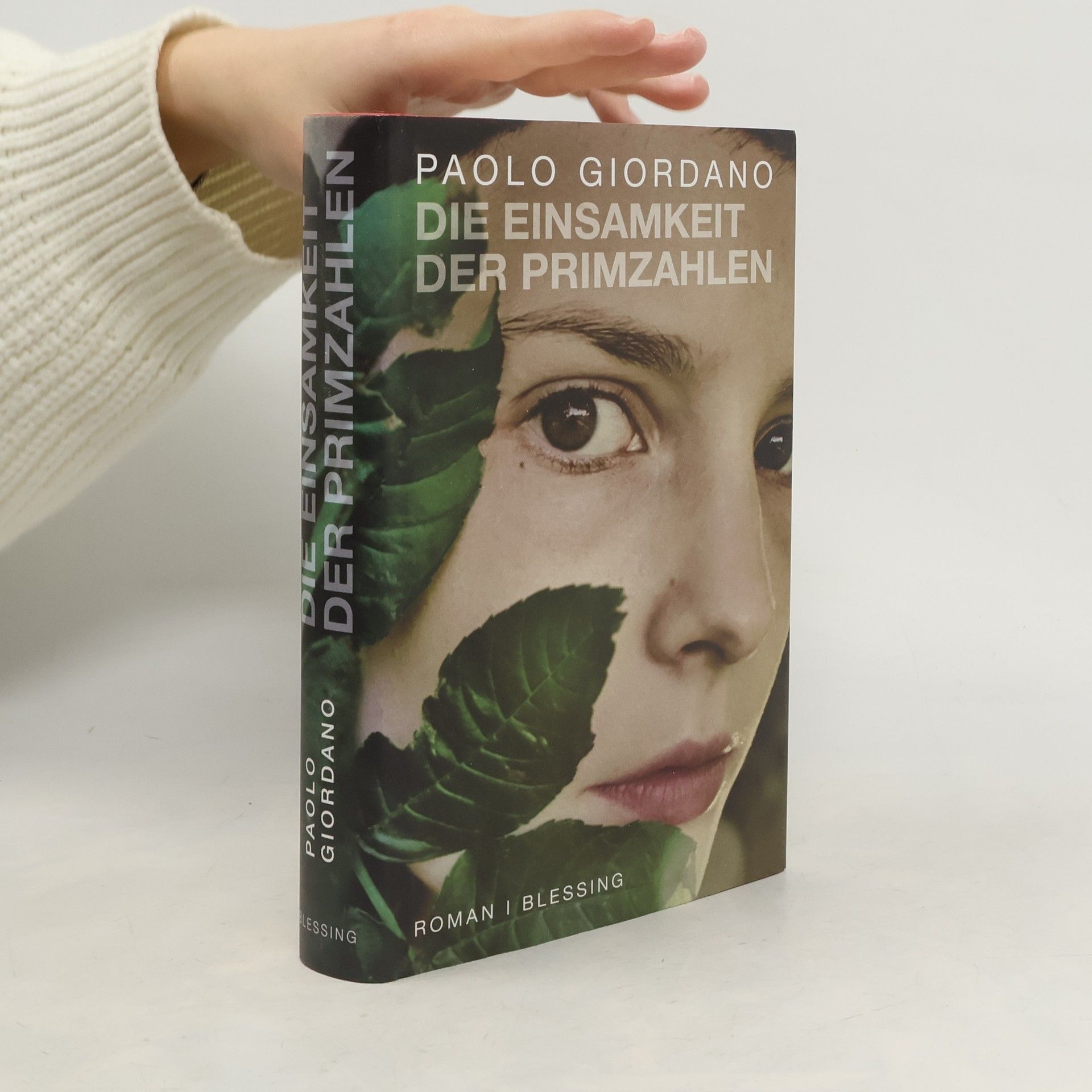 Paolo Giordano Die Einsamkeit der Primzahlen