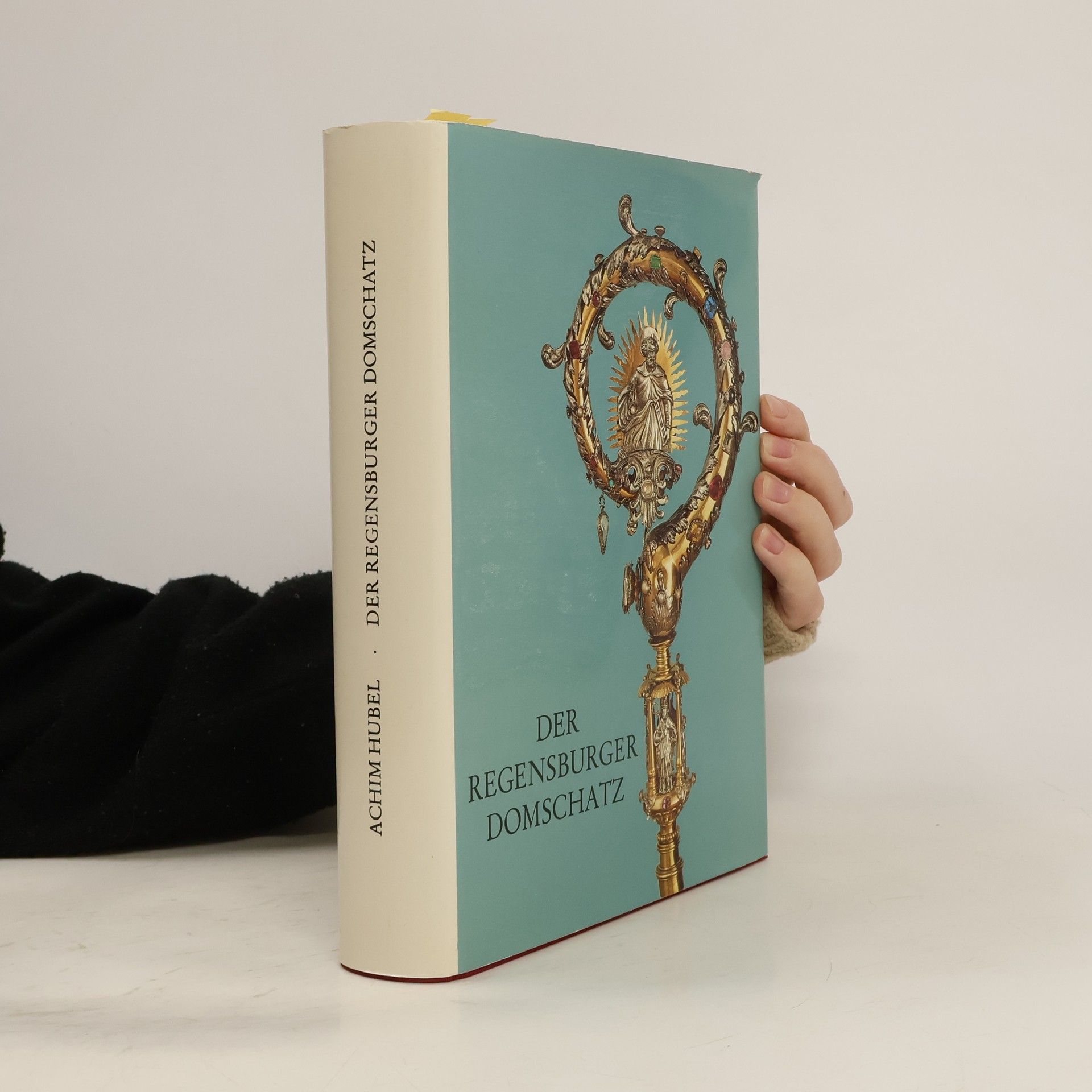 Achim Hubel Der Regensburger Domschatz