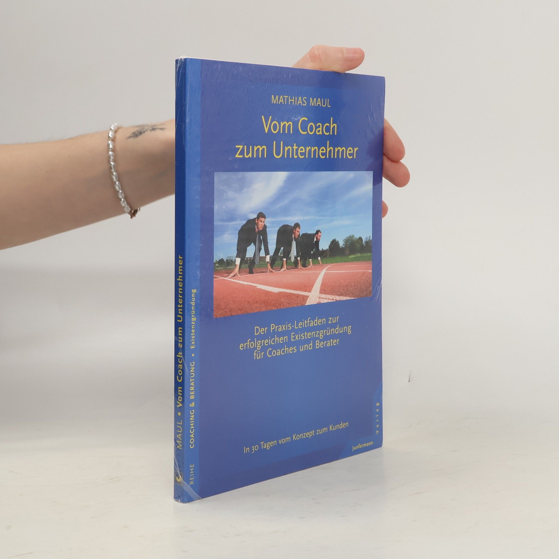 Mathias Maul-Sartori Vom Coach zum Unternehmer