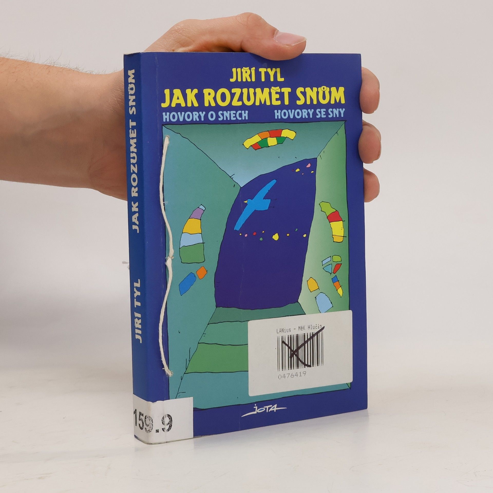 Jiří Tyl Jak rozumět snům. Hovory o snech, hovory se sny