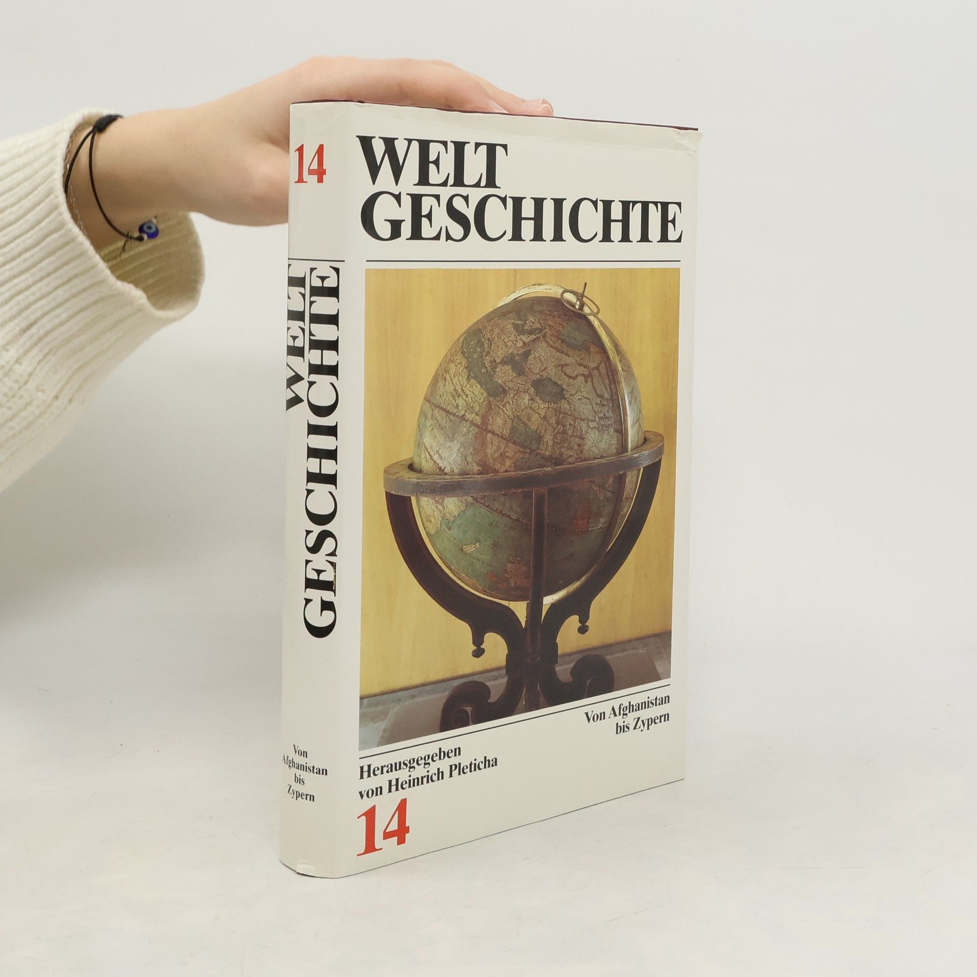 Autorenkollektiv Weltgeschichte 14. Von Afghanistan bis Zypern