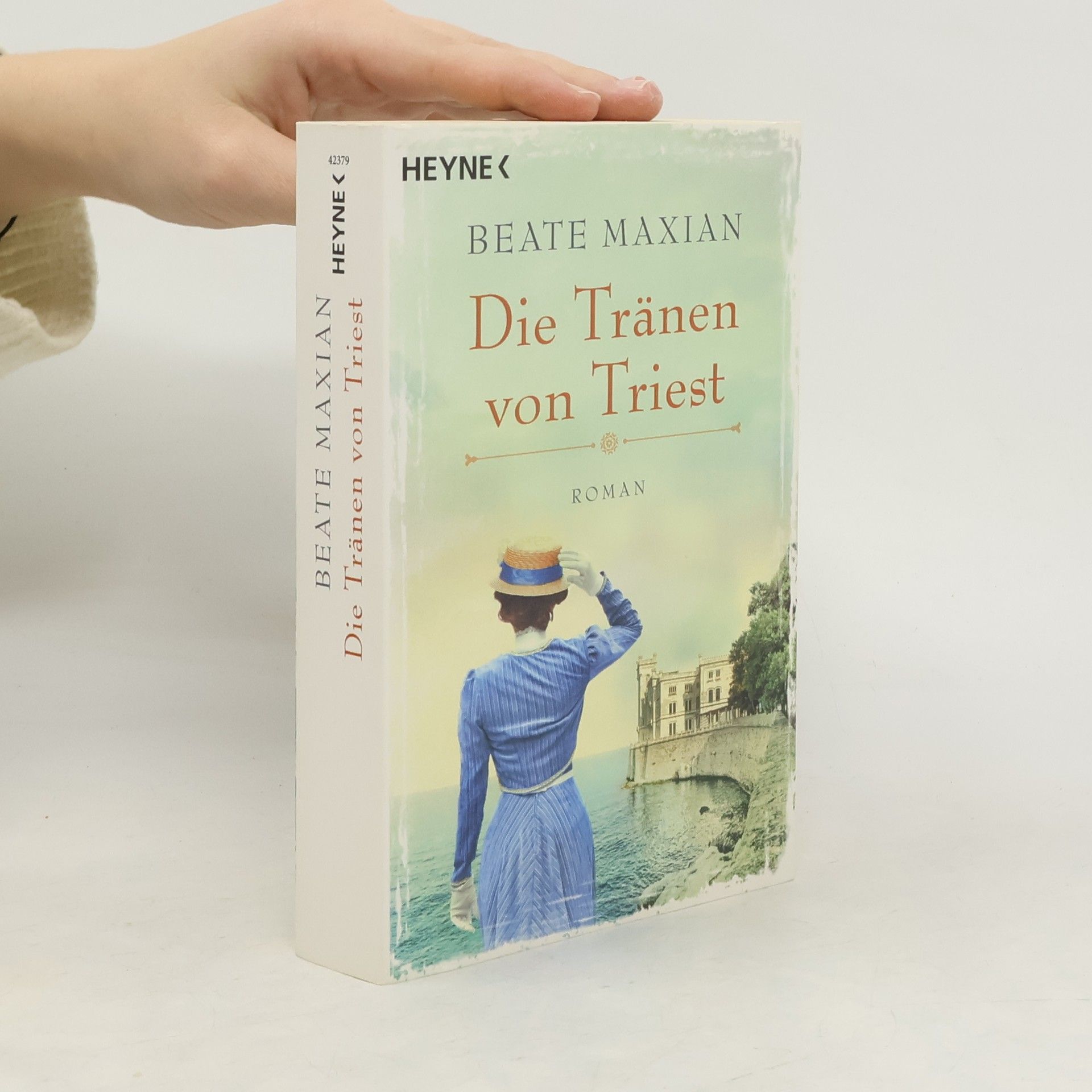 Beate Maxian Die Tränen von Triest
