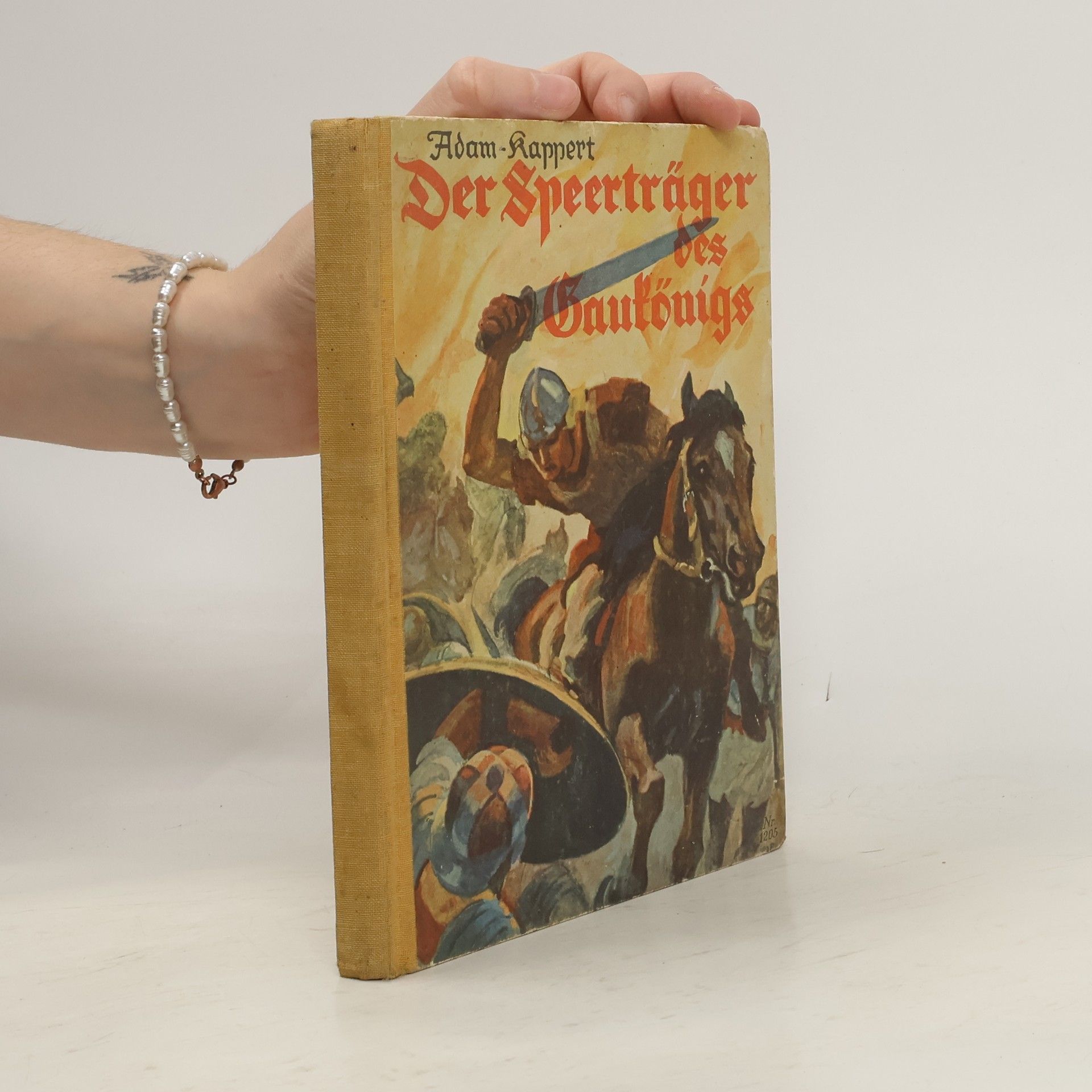 Karl Adam-Kappert Der Speerträger des Gaukonigs