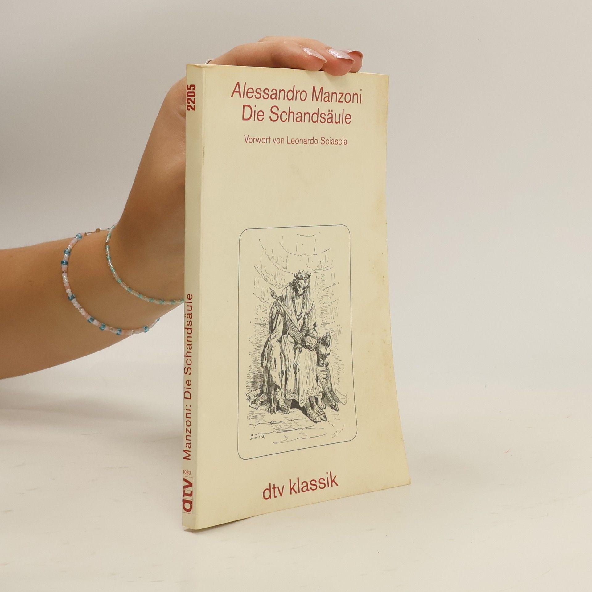Alessandro Manzoni Die Schandsäule. Vorw. v. Leonardo Sciascia. Hrsg. u. übertr. v. Wolfgang Boerner