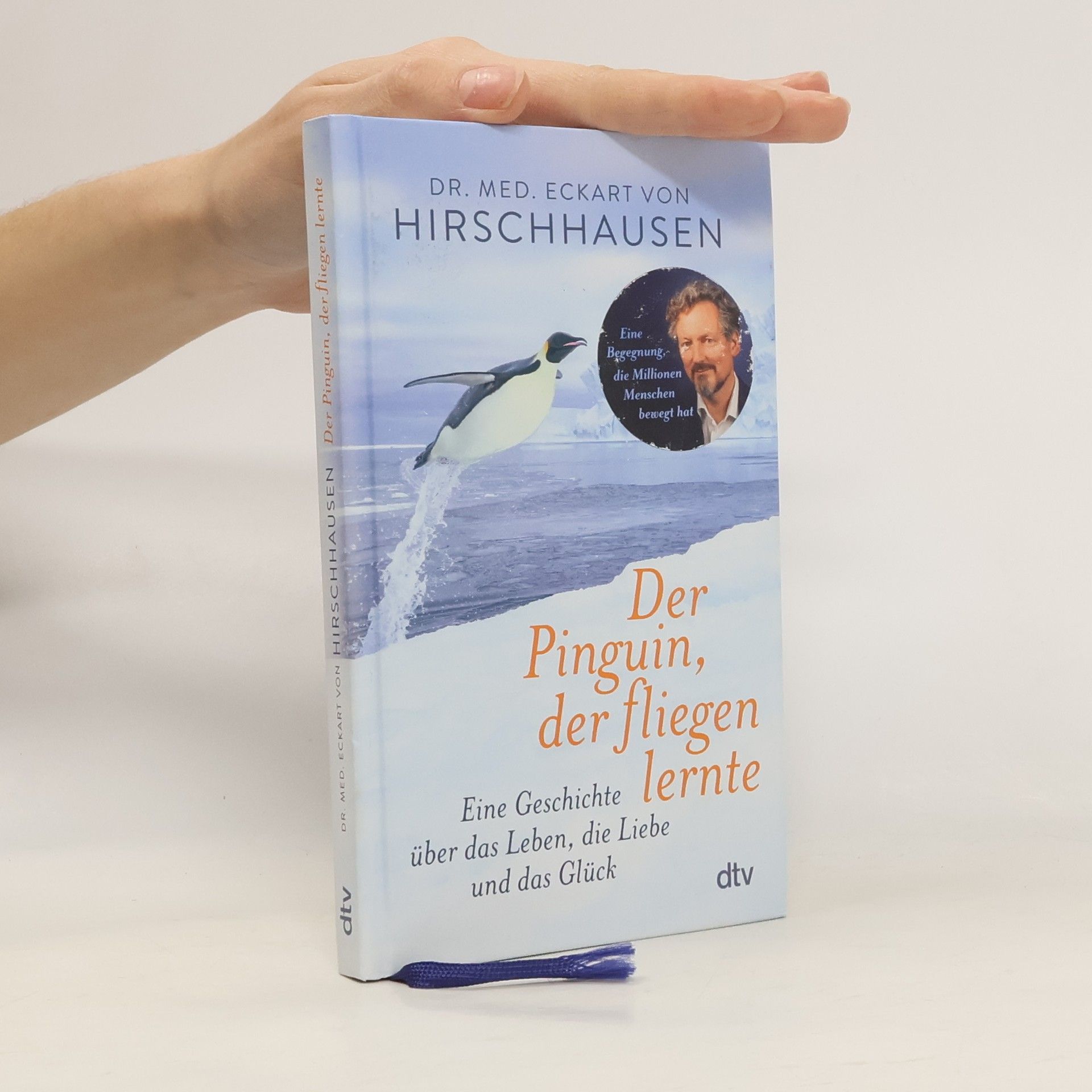 Eckart von Hirschhausen Der Pinguin, der fliegen lernte