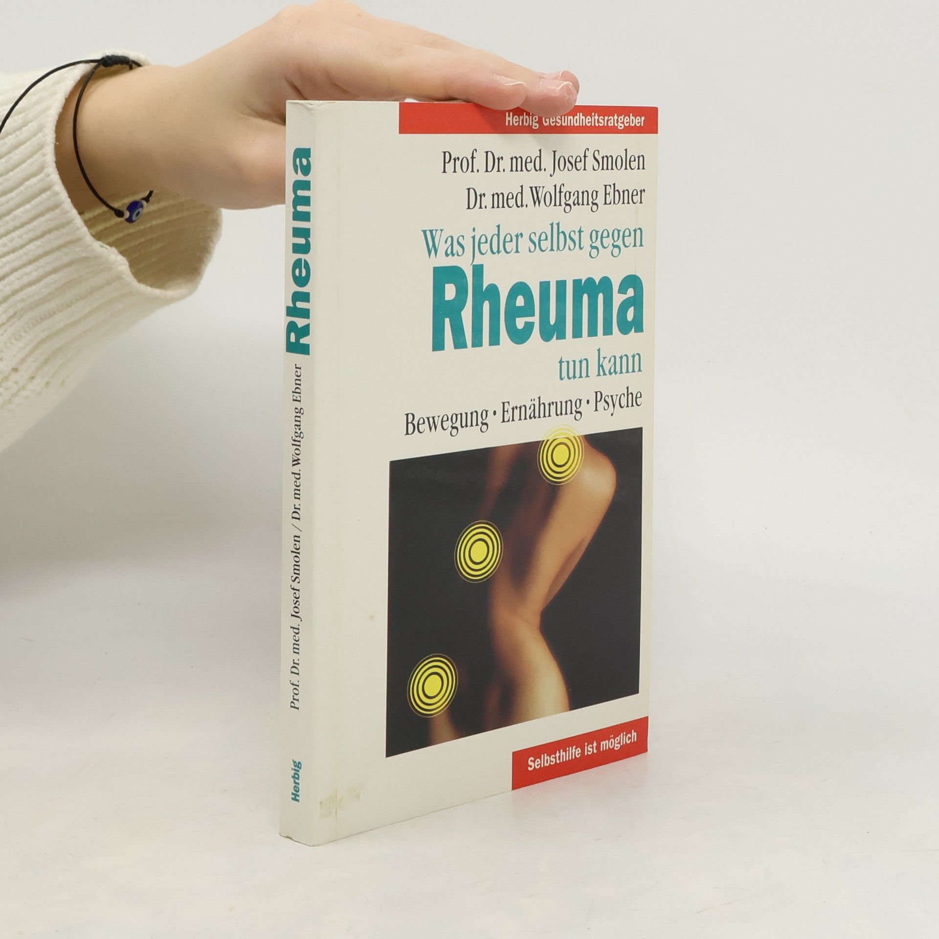 Wolfgang Ebner Was jeder selbst gegen Rheuma tun kann