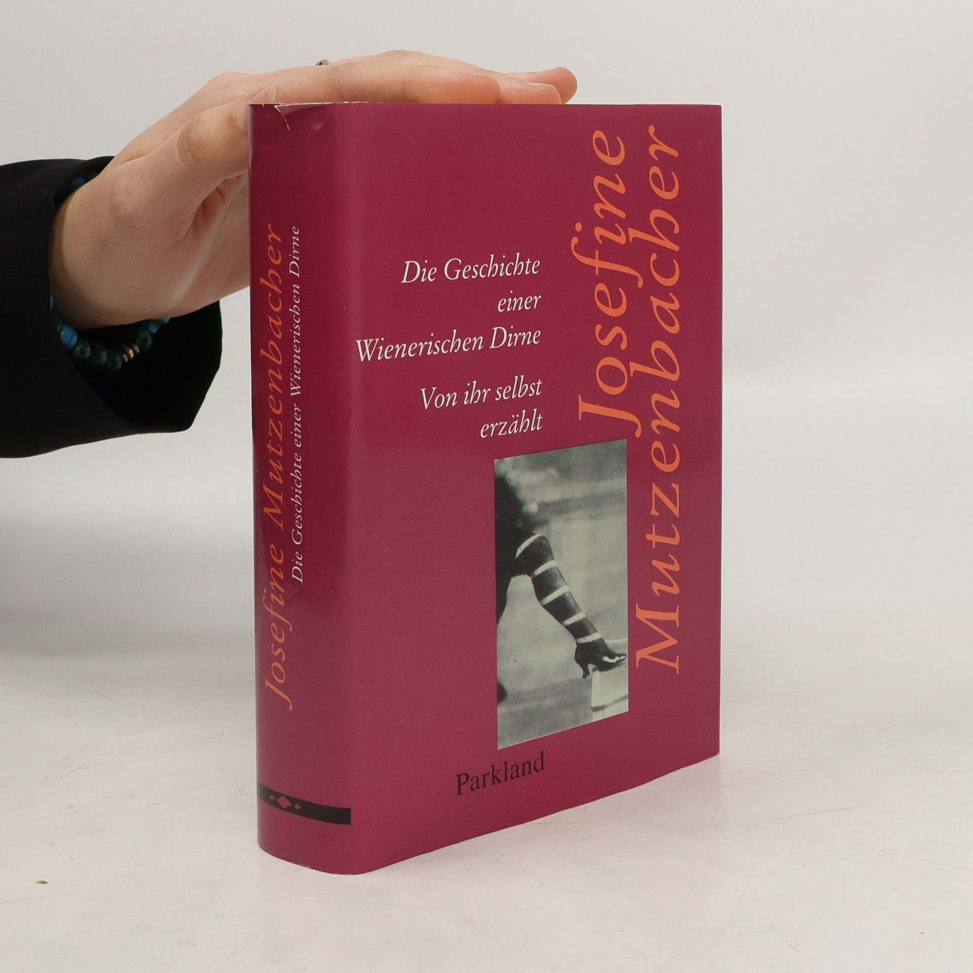 Josephine Mutzenbacher Die Geschichte einer Wienerischen Dirne Von ihr selbst erzählt