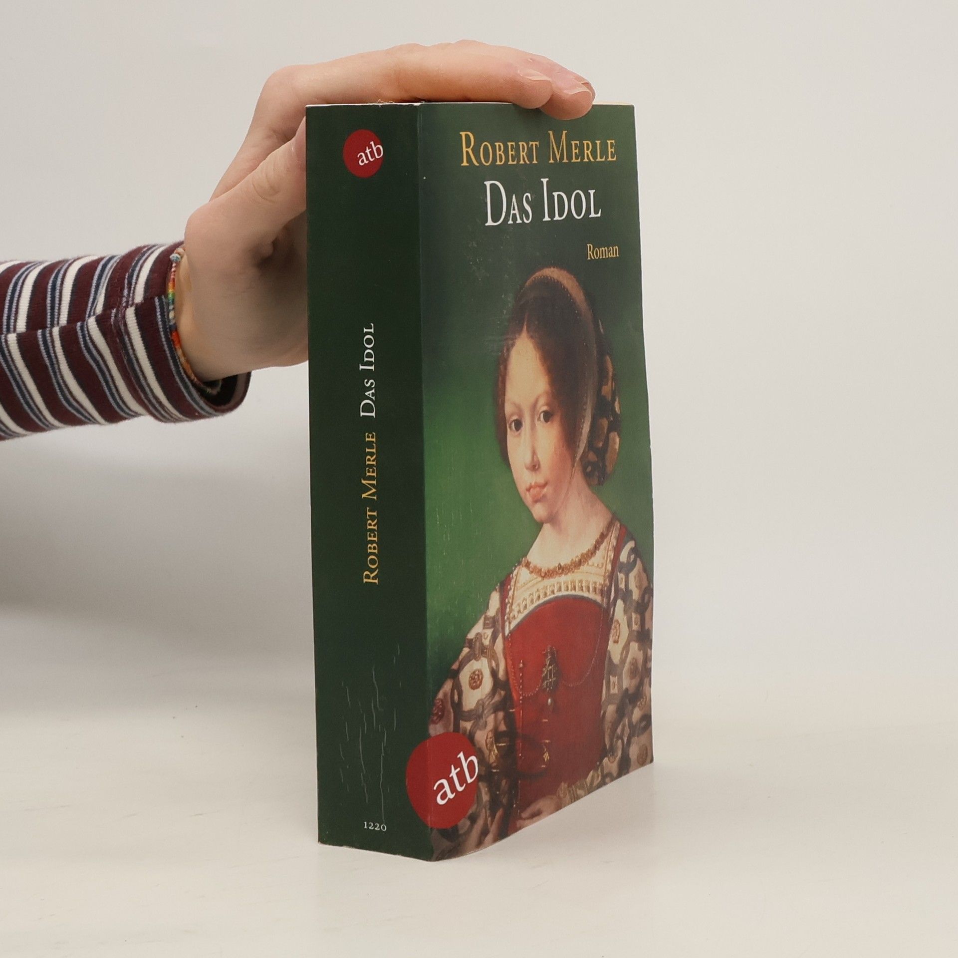 Robert Merle Das Idol