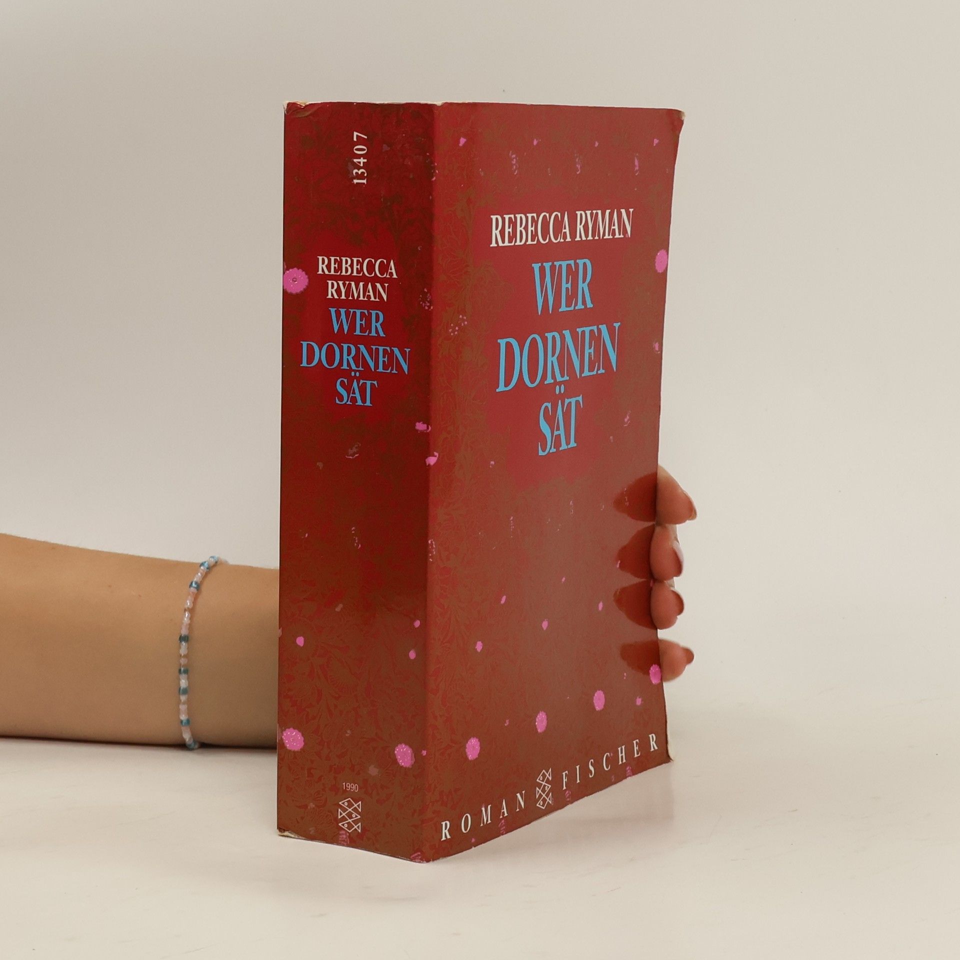 Rebecca Ryman Wer Dornen sät