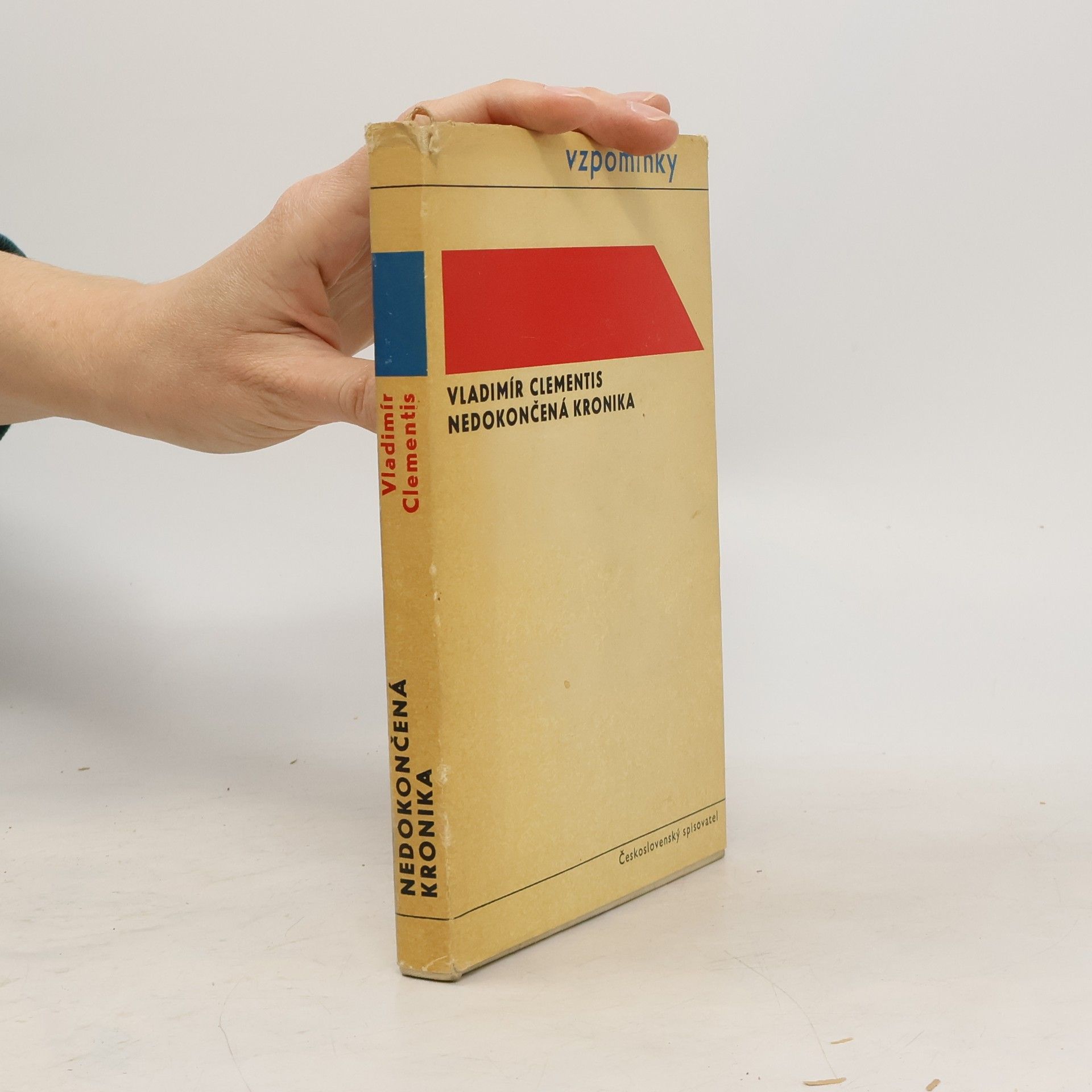 Vladimír Clementis Nedokončená kronika. Vzpomínky