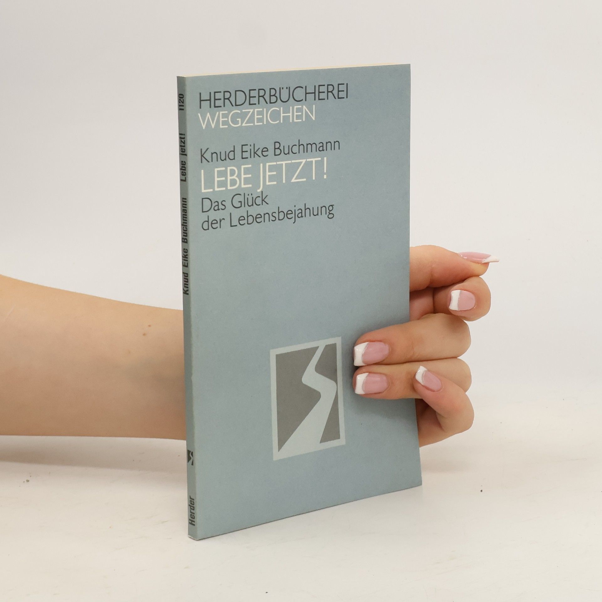 Knud Eike Buchmann Lebe jetzt!