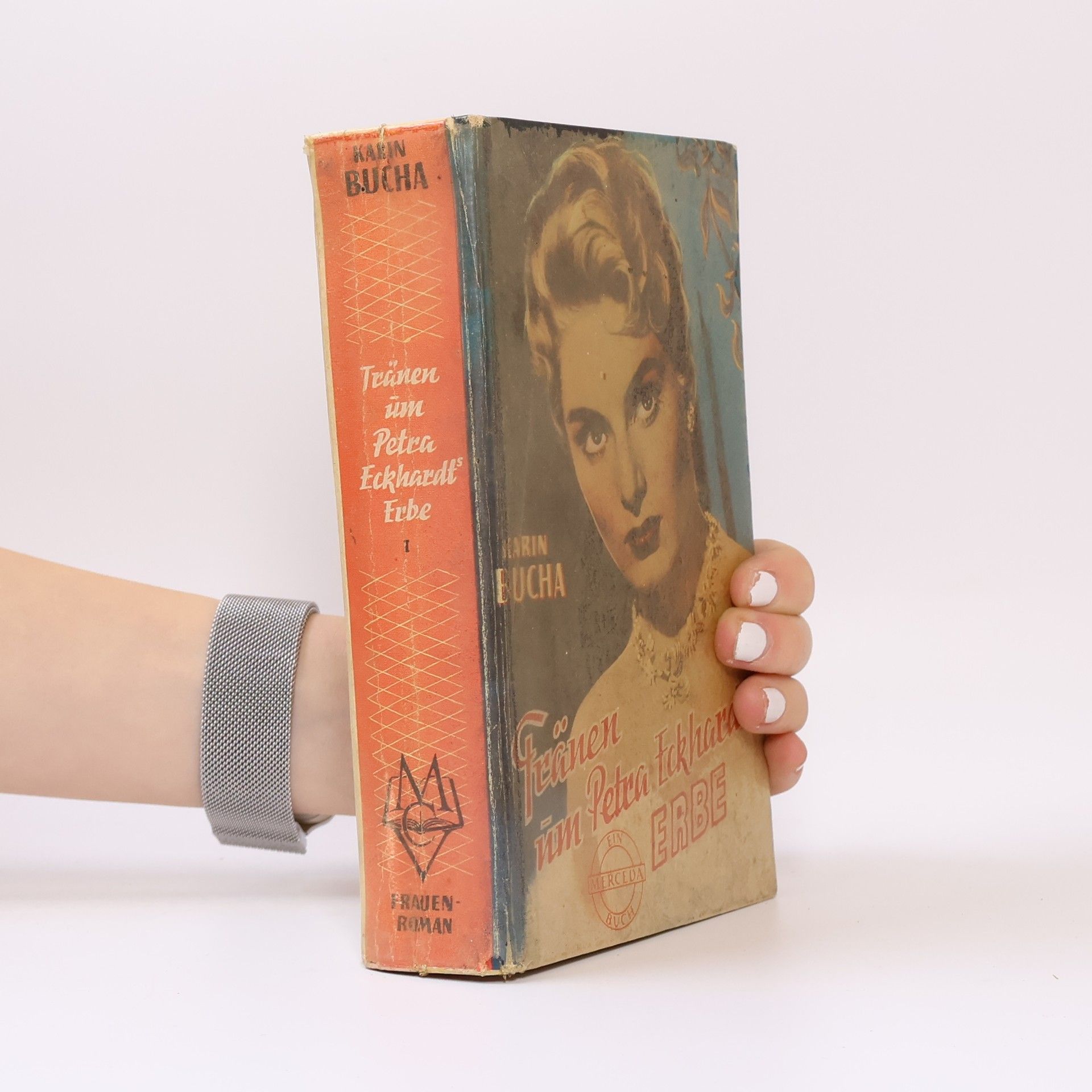 Karin Bucha Tränen um Petra Eckhardts Erbe. I. Band