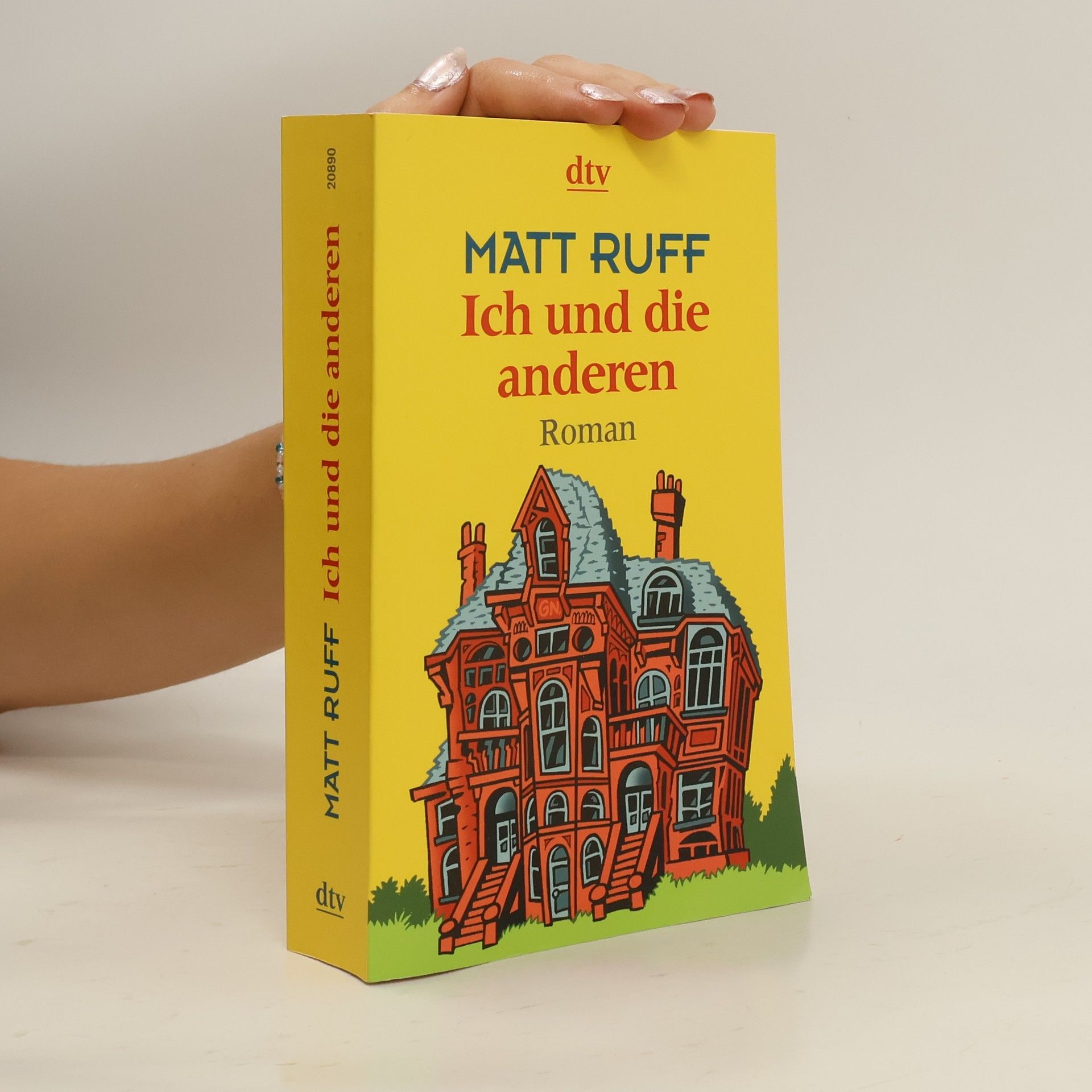 Matt Ruff Ich und die anderen