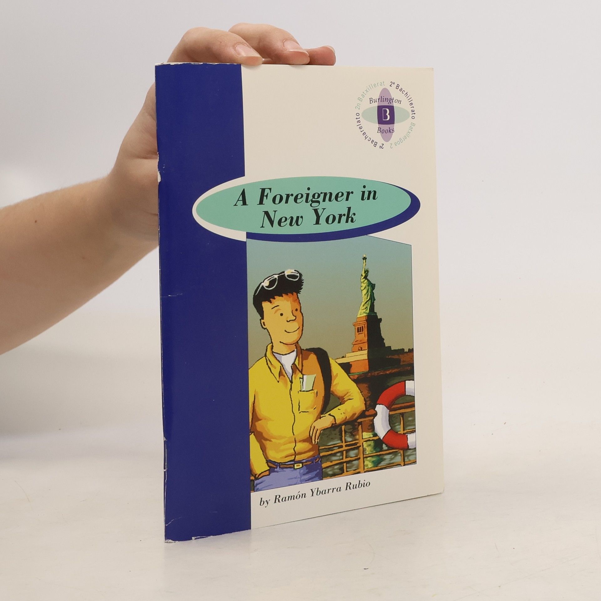 Ramón Ybarra Rubio 2º Bachillerato: A Foreigner in New York