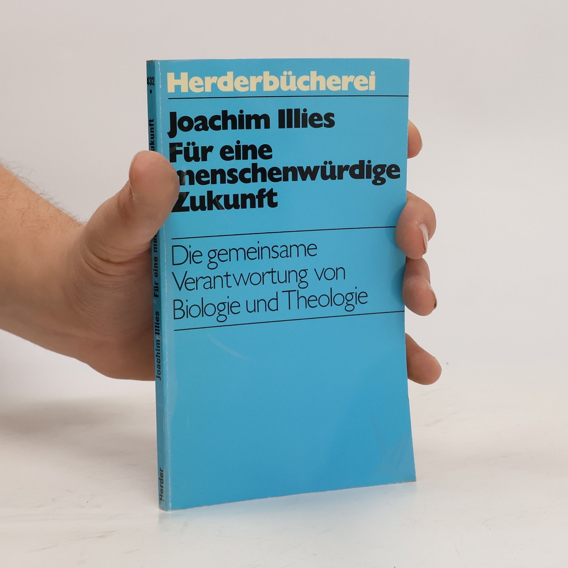Joachim Illies Für eine menschenwürdige Zukunft
