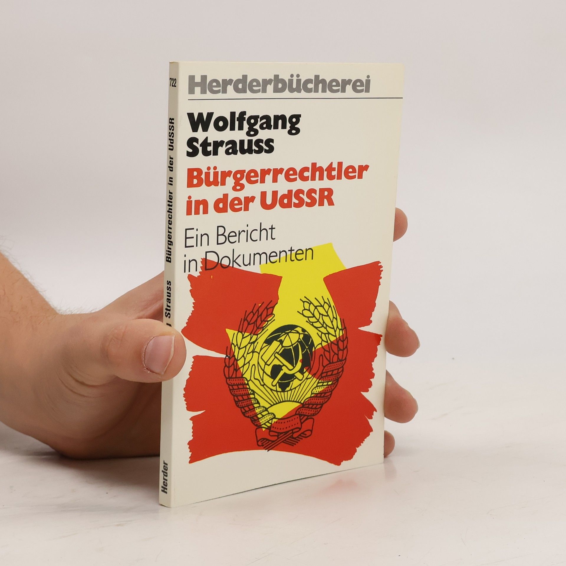 Wolfgang Strauß Bürgerrechtler in der UdSSR