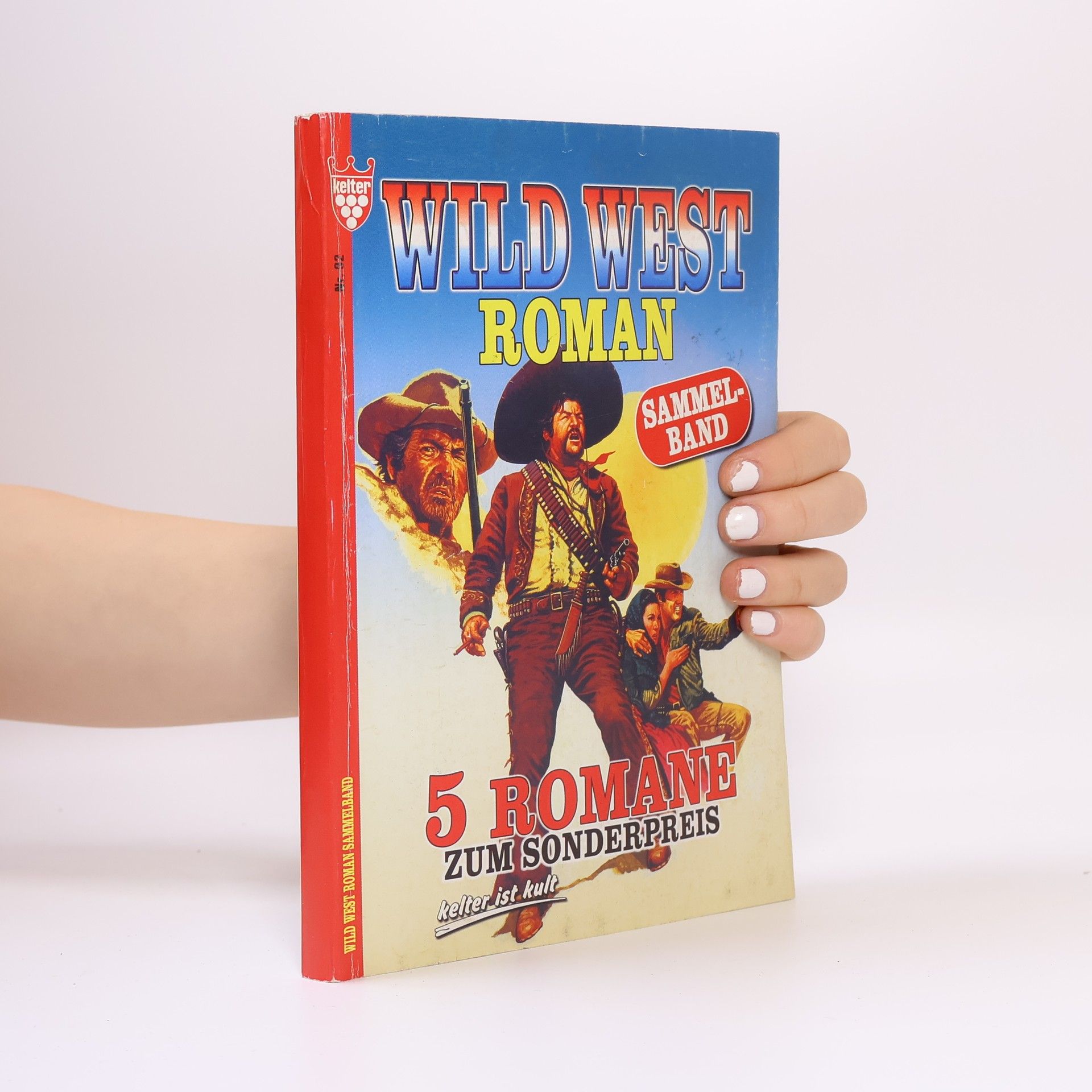 Autorenkollektiv Wild West Roman Sammelband Nr. 82