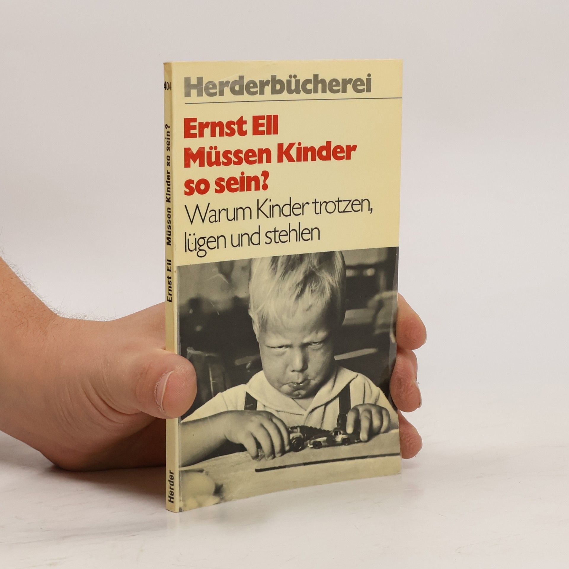 Ernst Ell Müssen Kinder so sein?