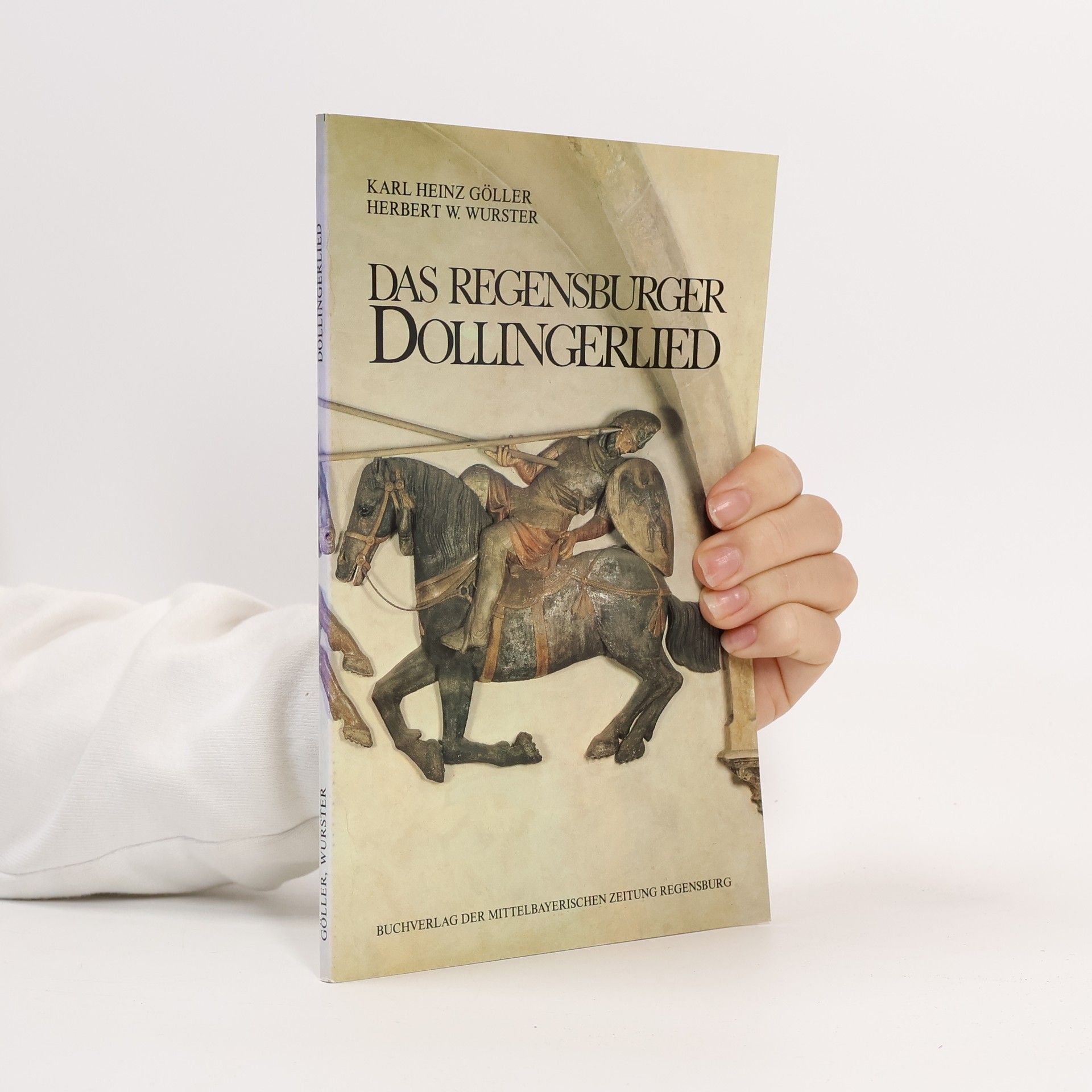 Karl Heinz Göller Das Regensburger Dollingerlied