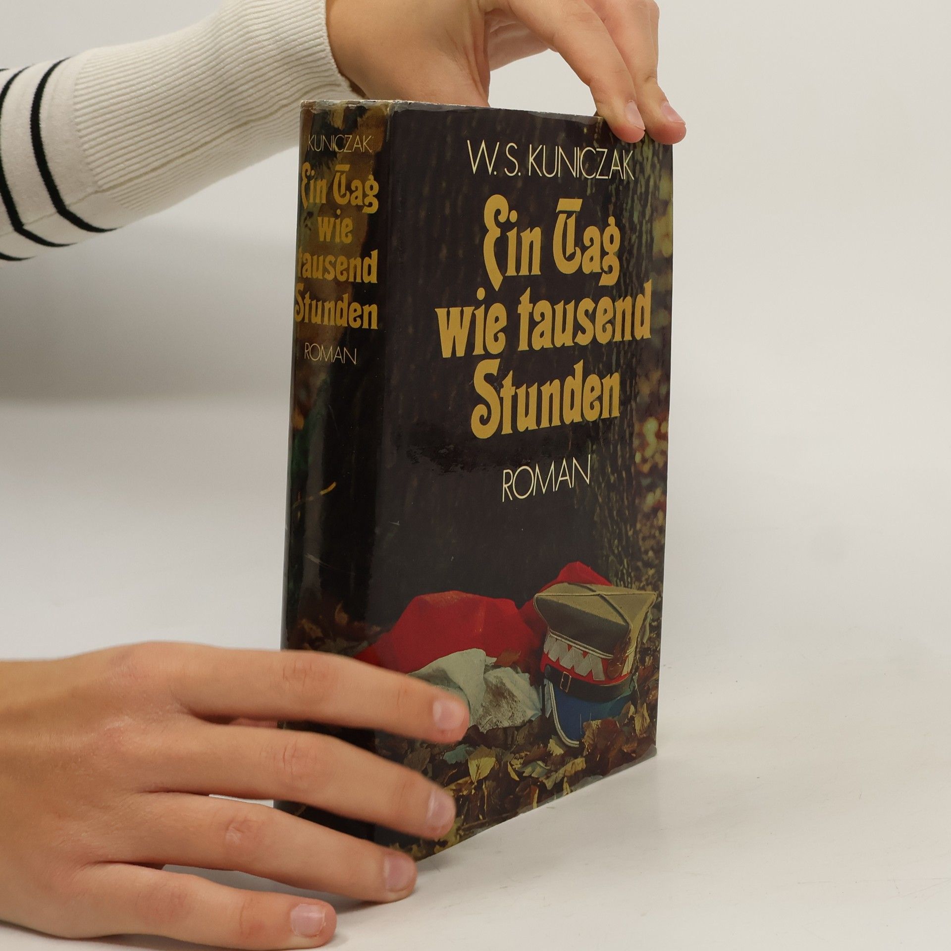 Wieslaw S. Kuniczak Ein Tag wie tausend Stunden