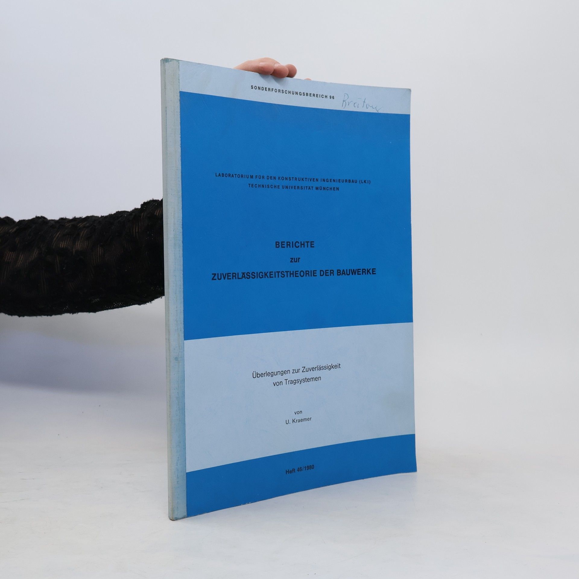 Autorenkollektiv Berichte zur Zuverlässigkeitstheorie der Bauwerke