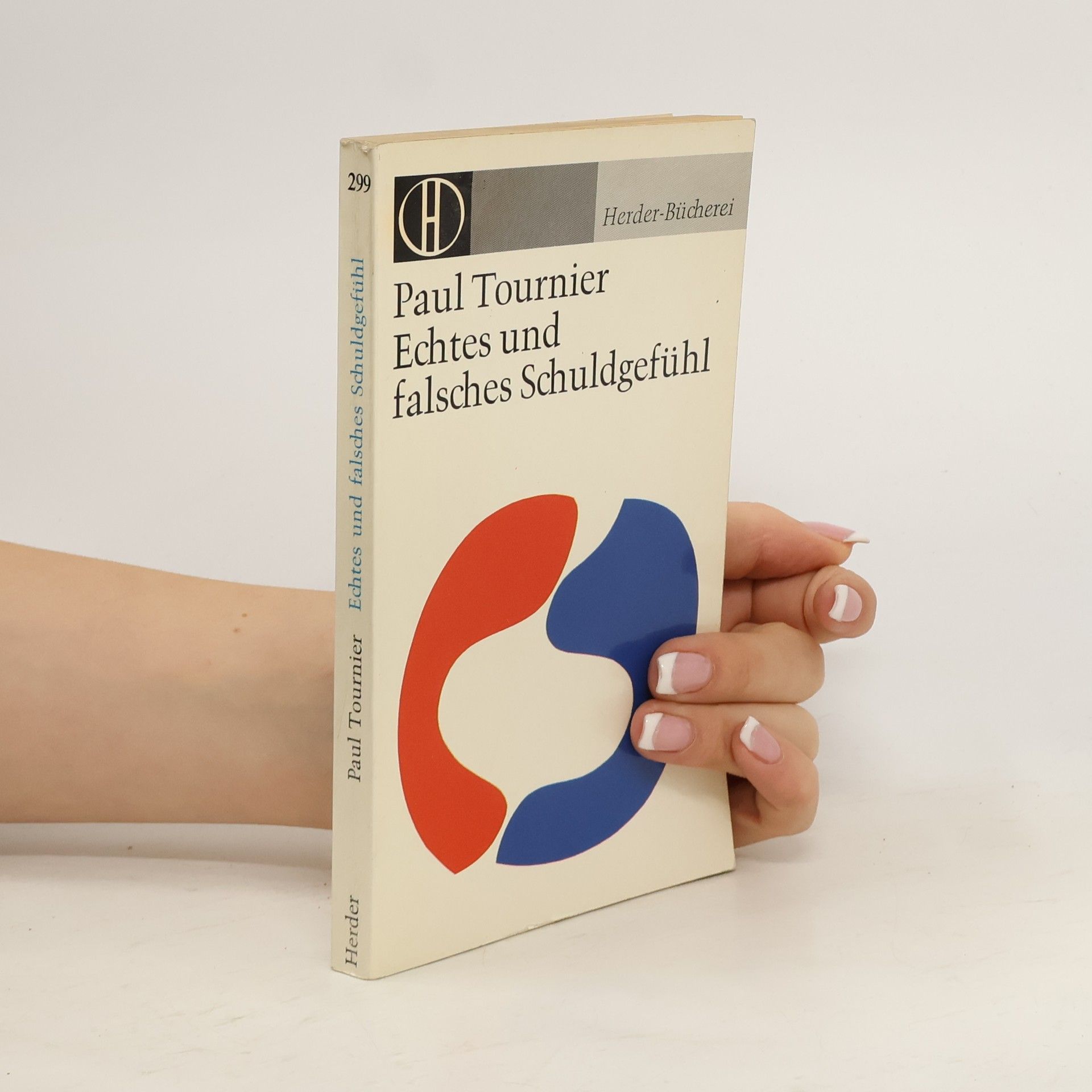 Paul Tournier Echtes und falsches Schuldgefühl