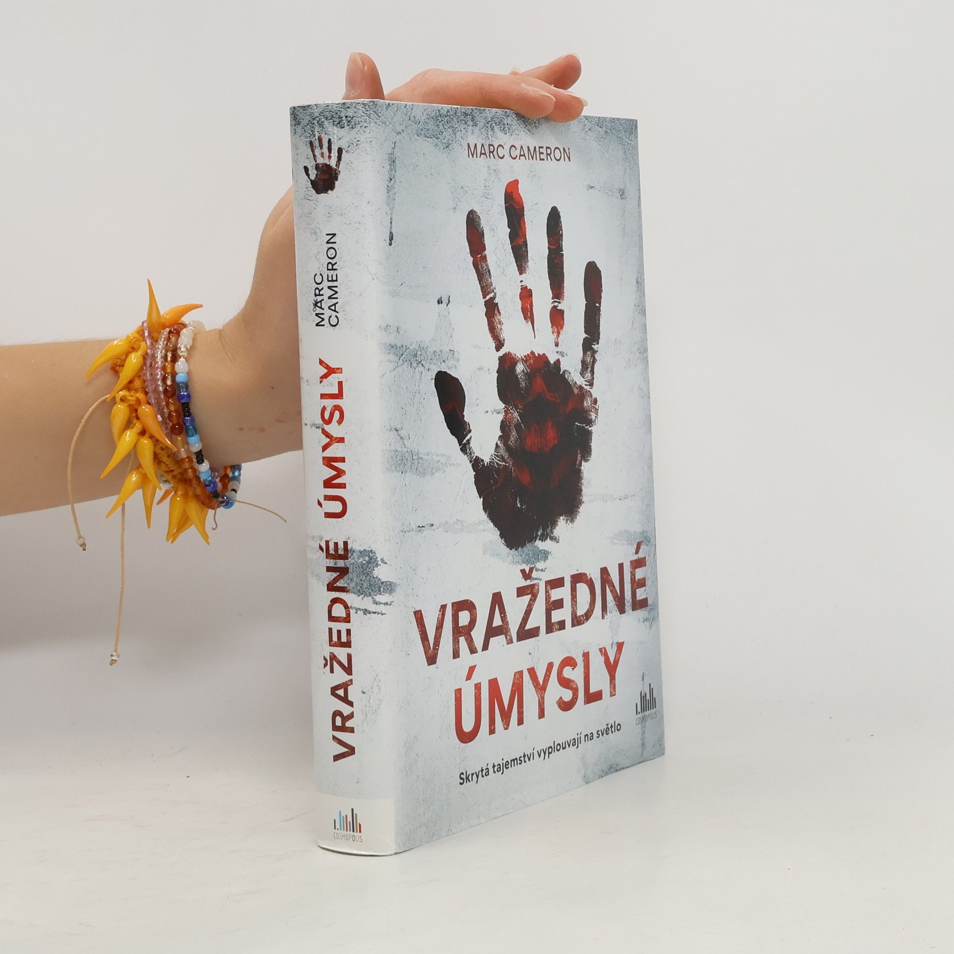 Marc Cameron Vražedné úmysly: Skrytá tajemství vyplouvají na světlo