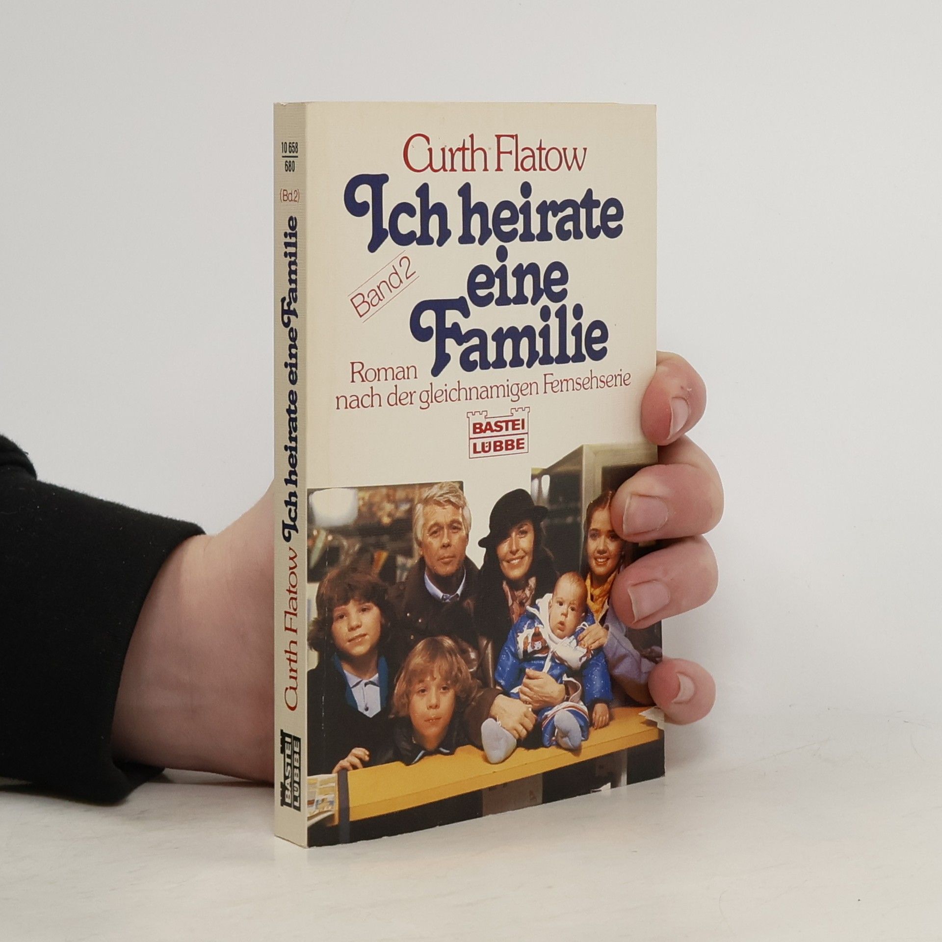 Ich heirate eine Familie. Bd.2. Roman nach d. gleichnamigen Fernsehserie