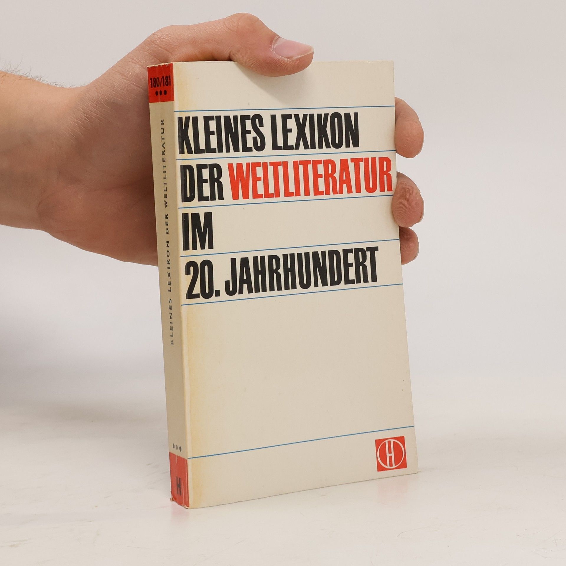 Kleines Lexikon der Weltliteratur im 20. Jahrhundert