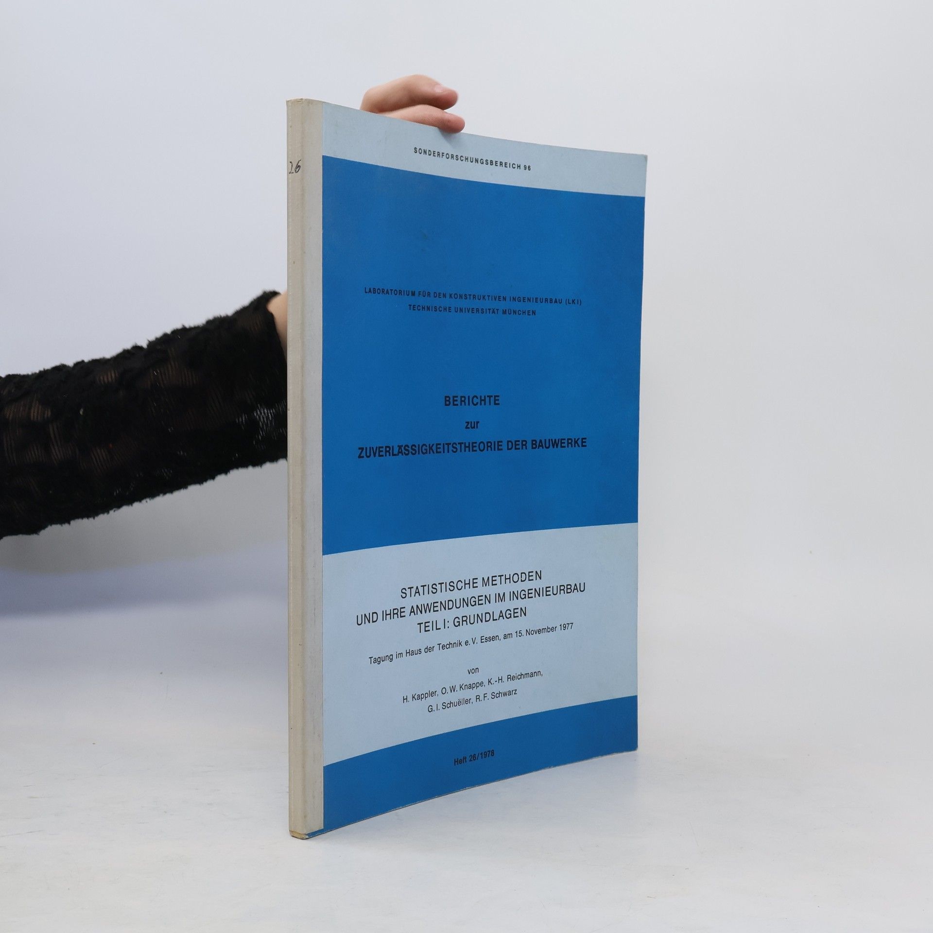 Collectif d'auteurs Berichte zur Zuverlässigkeitstheorie der Bauwerke 26