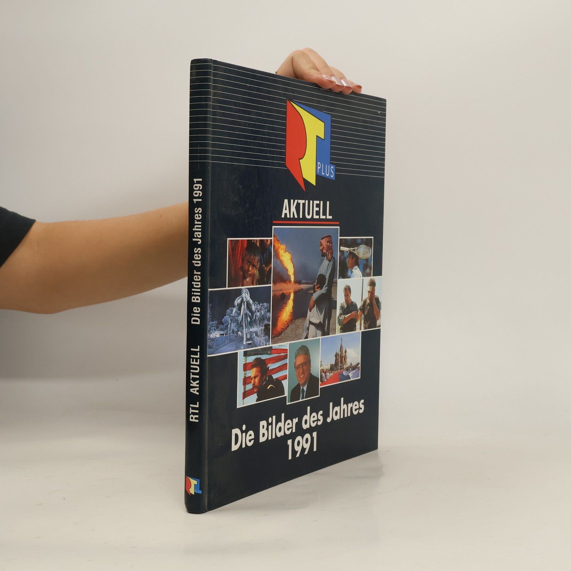 Collectif d'auteurs Die Bilder des Jahres 1991