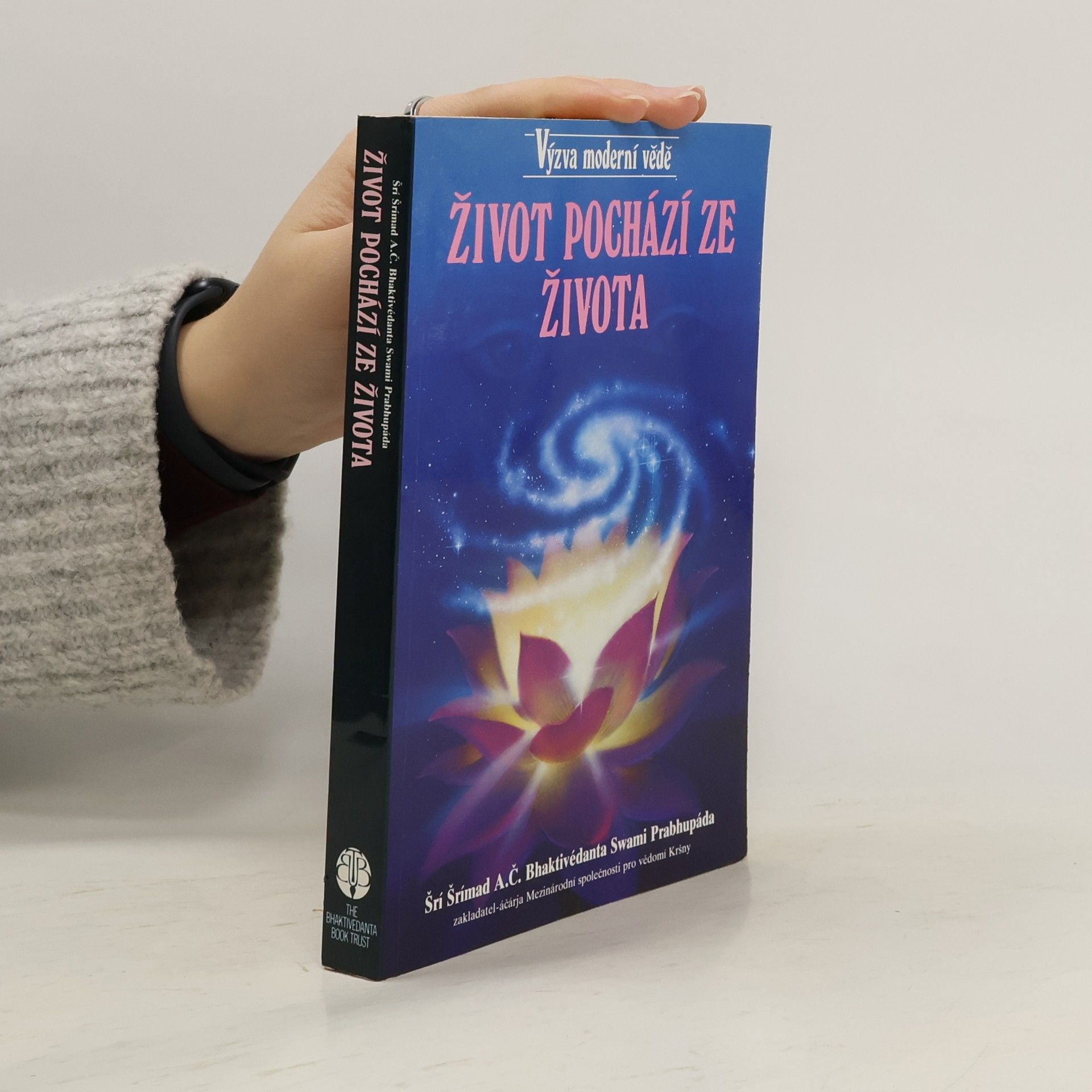 A. C. Bhaktivédánta Svámí Prabhupáda Život pochází ze života