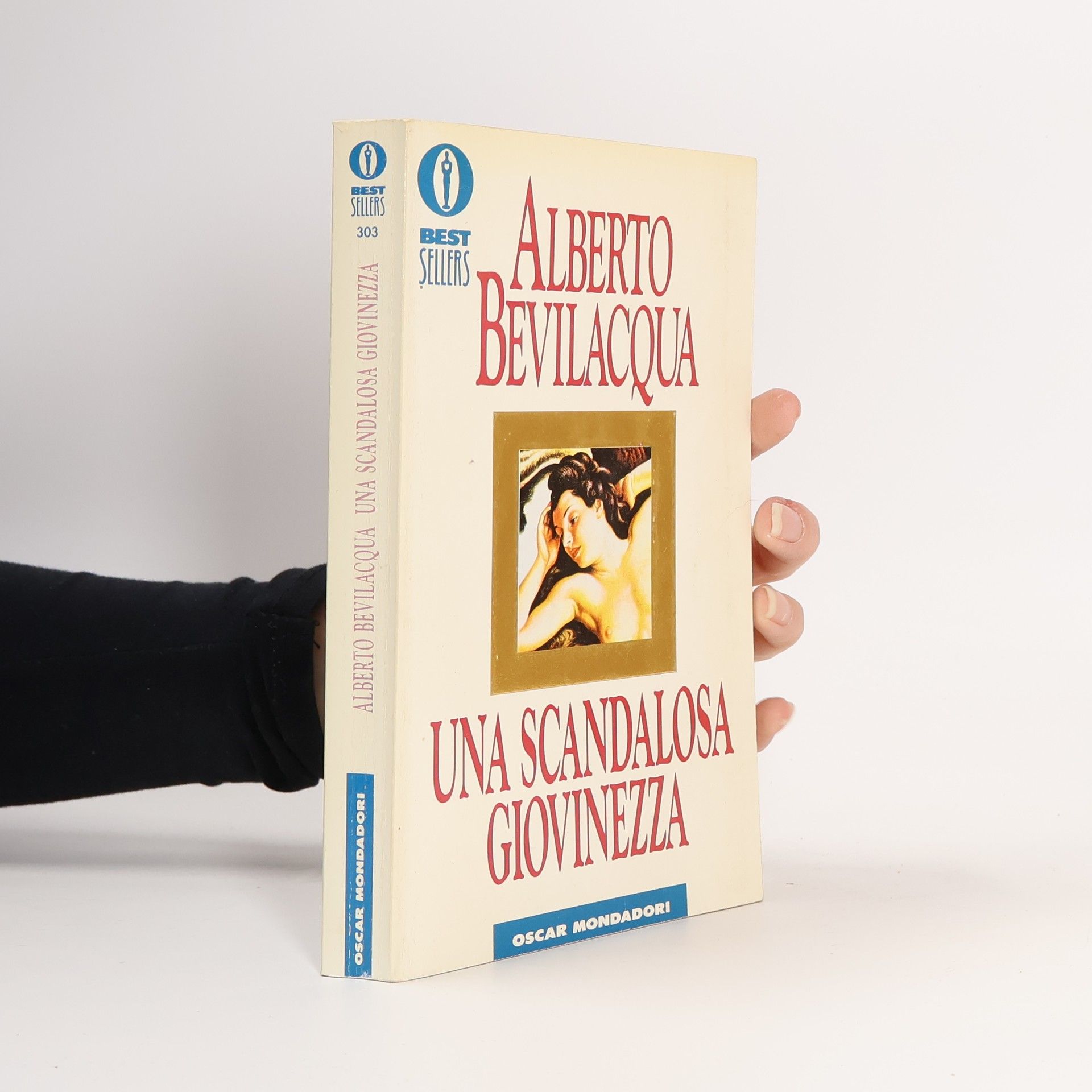 Alberto Bevilacqua Best Sellers - 303: Una scandalosa giovinezza