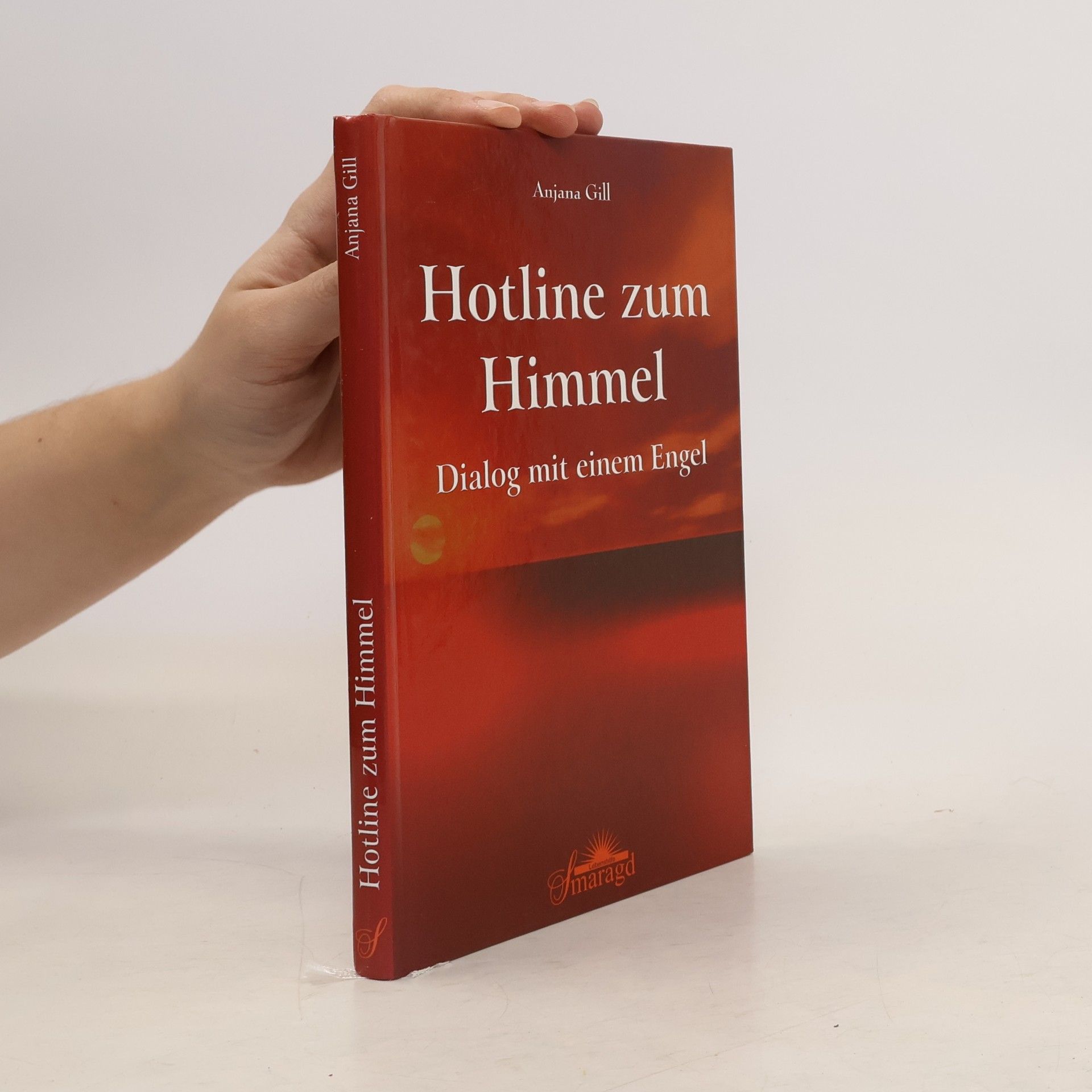 Gill Anjana Hotline zum Himmel