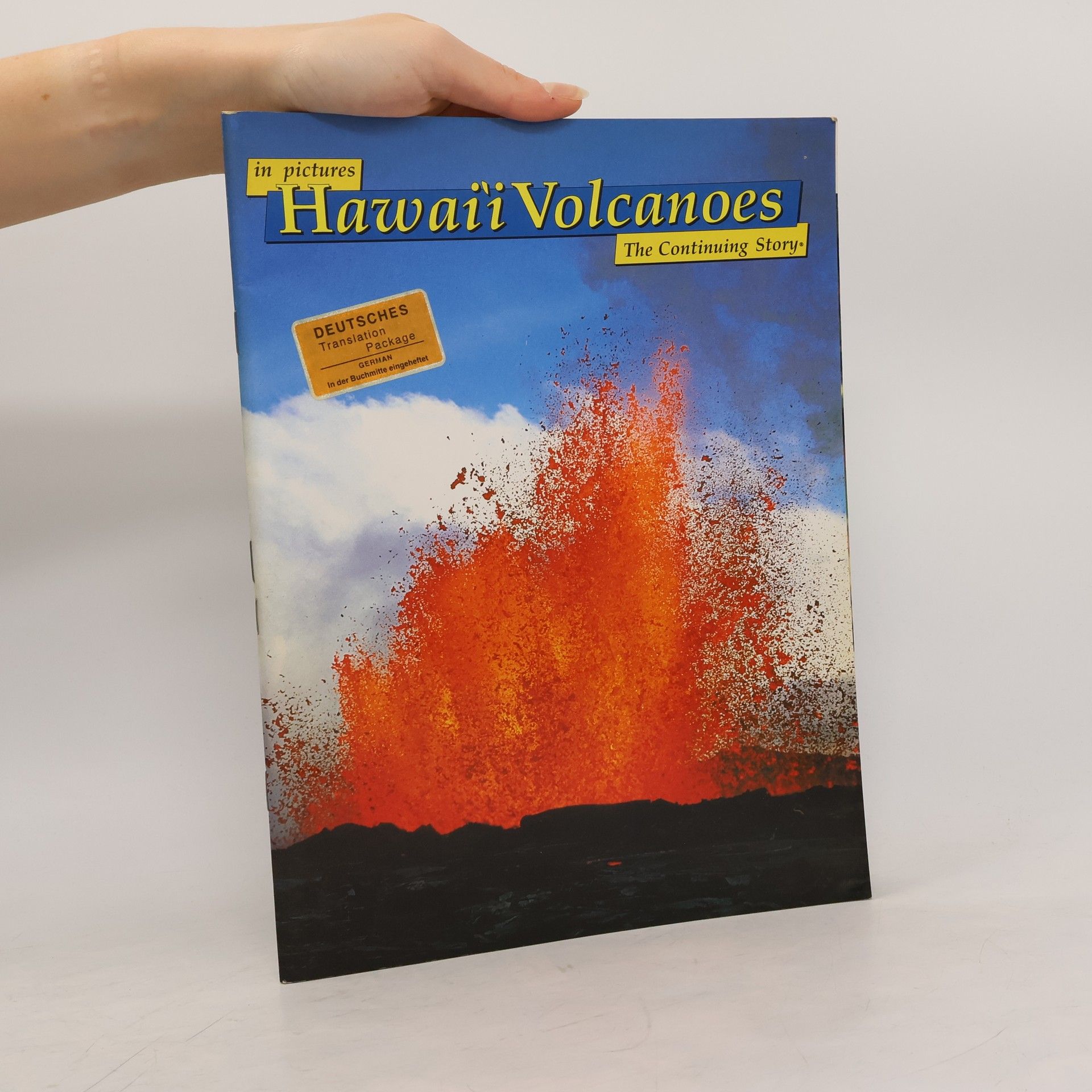 Richard A. Rasp In pictures: Hawai'i Volcanoes - The Continuing Story