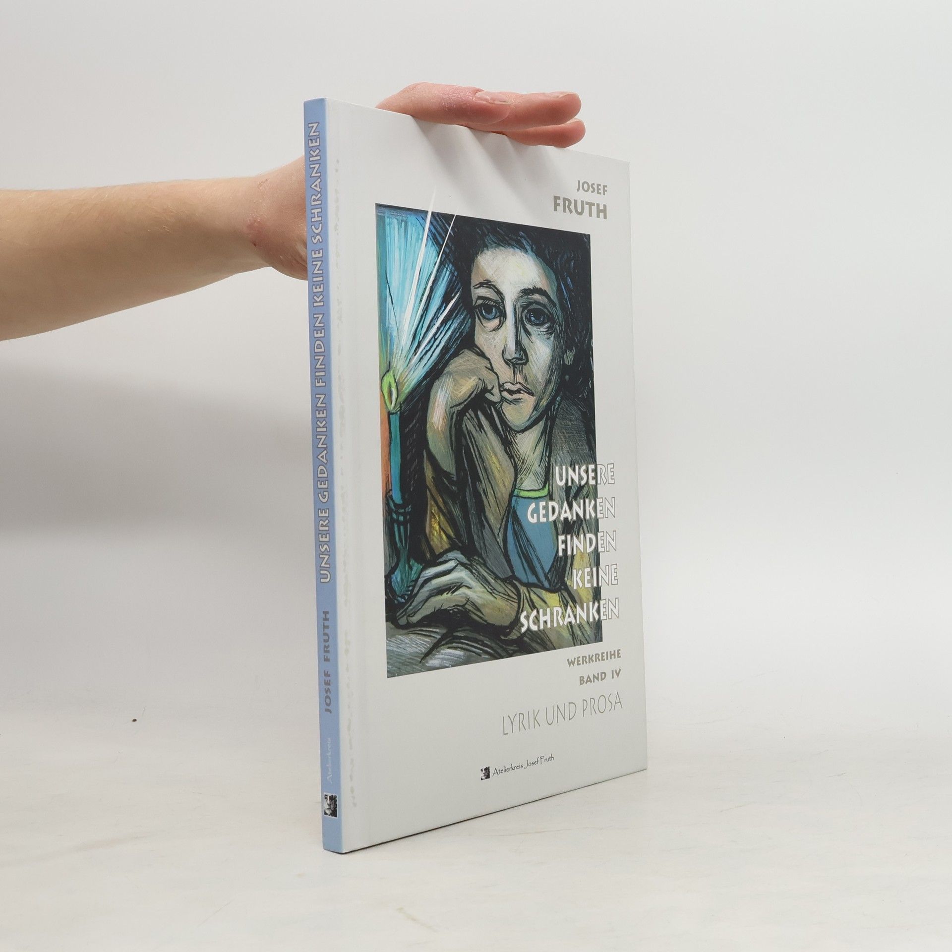 Unsere gedanken finden keine schranken. Werkreihe IV