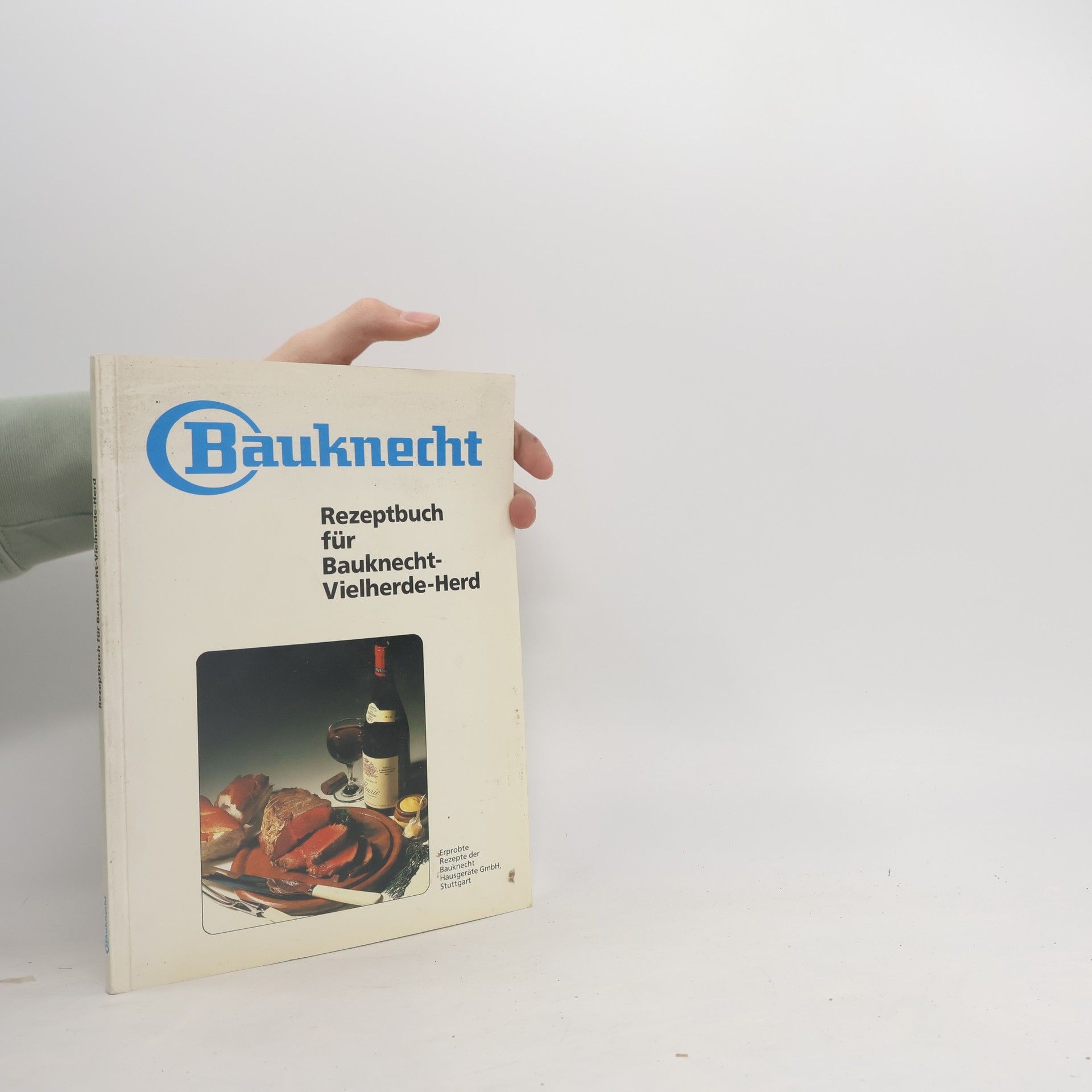 Collectif d'auteurs Rezeptbuch für Bauknecht-Vielherde-Herd