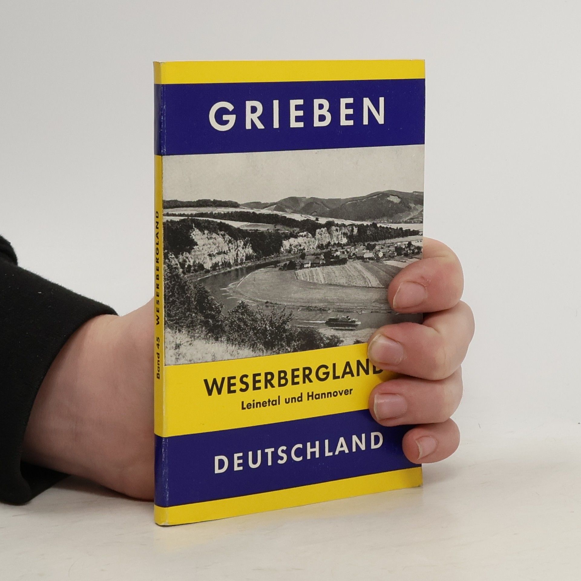 Autorenkollektiv Grieben Deutschland. Band 45: Weserbergland