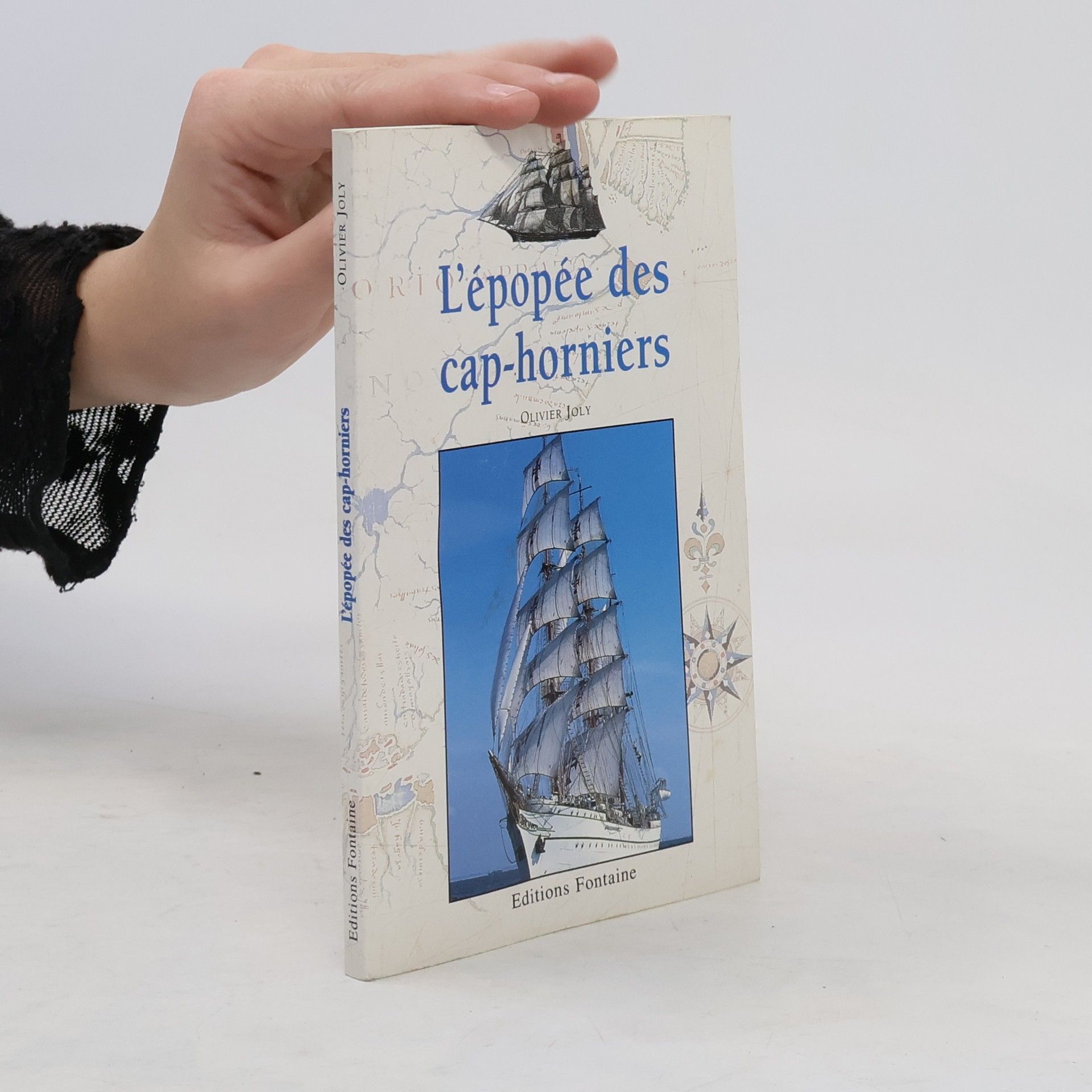 Olivier Joly L'épopée des cap-horniers