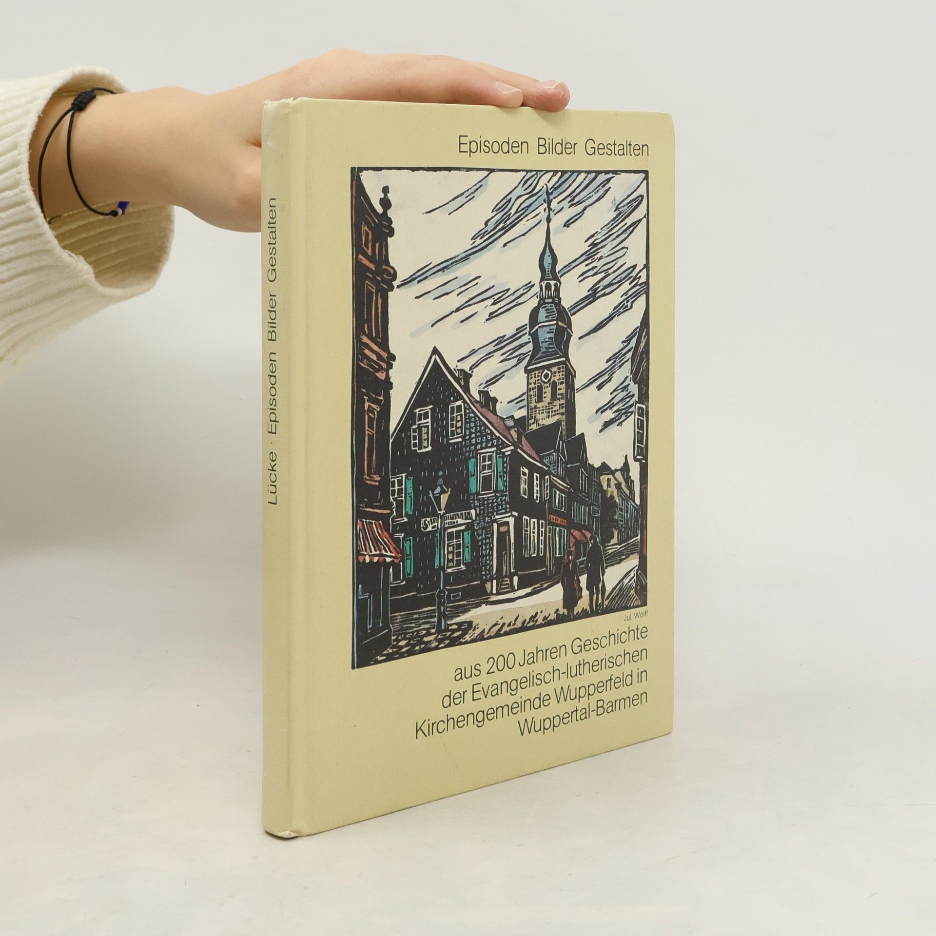 Heinrich Lücke Episoden Bilder Gestalten