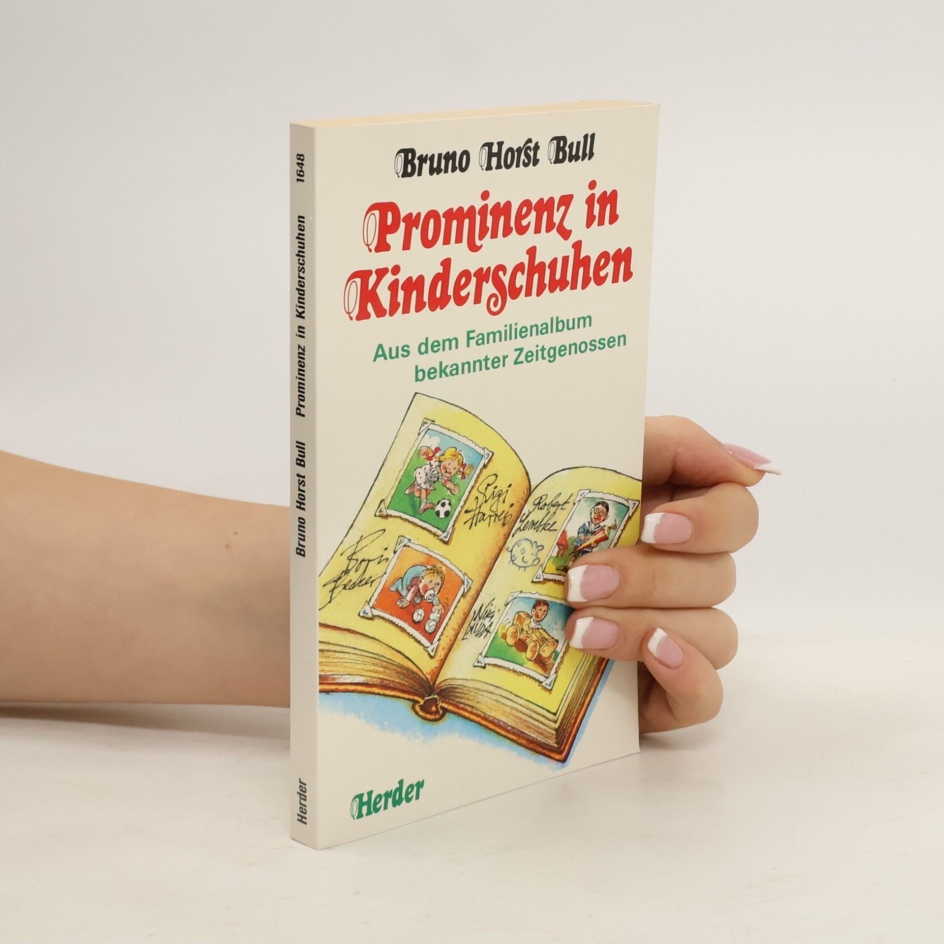 Bruno Horst Bull Prominenz in Kinderschuhen