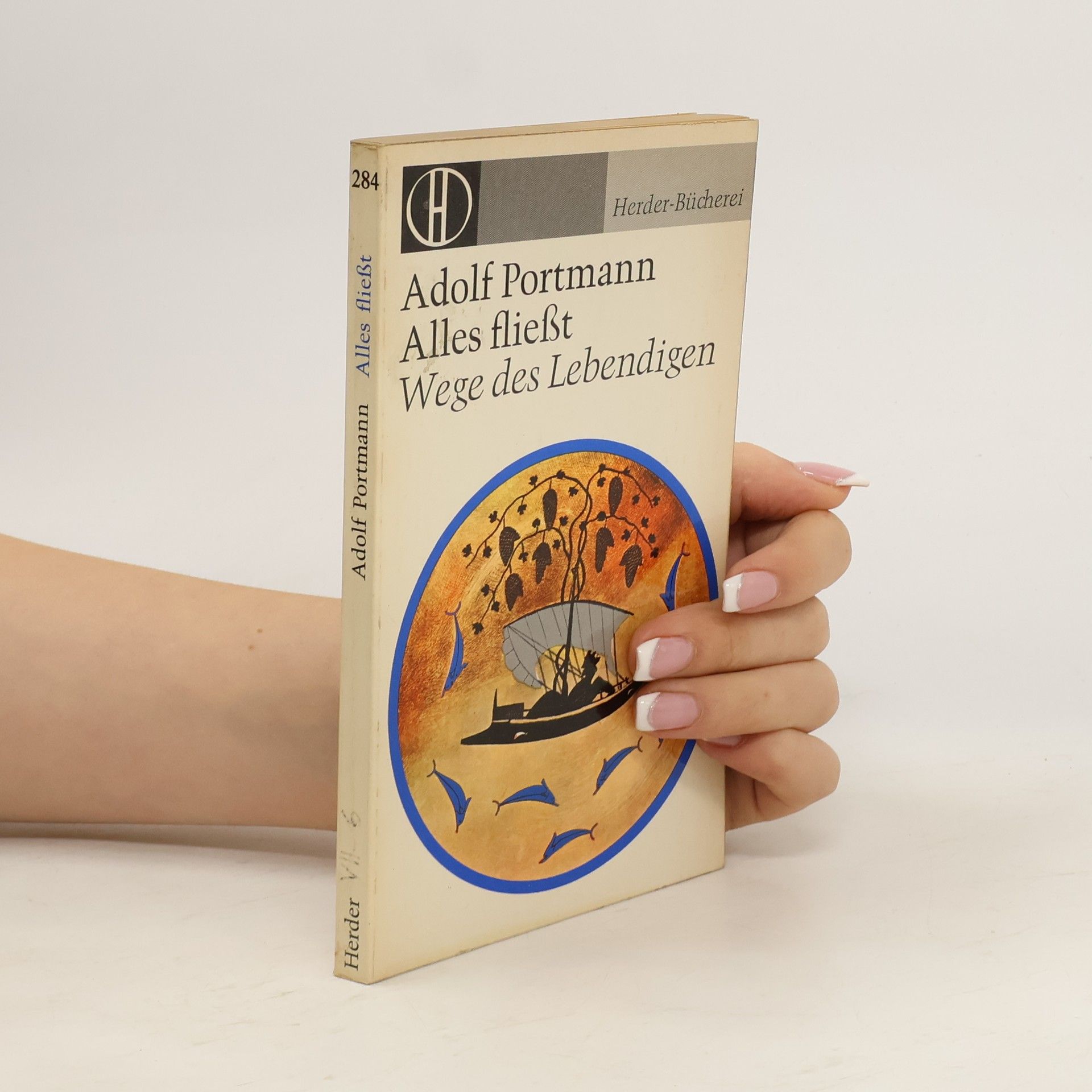 Adolf Portmann Alles fließt