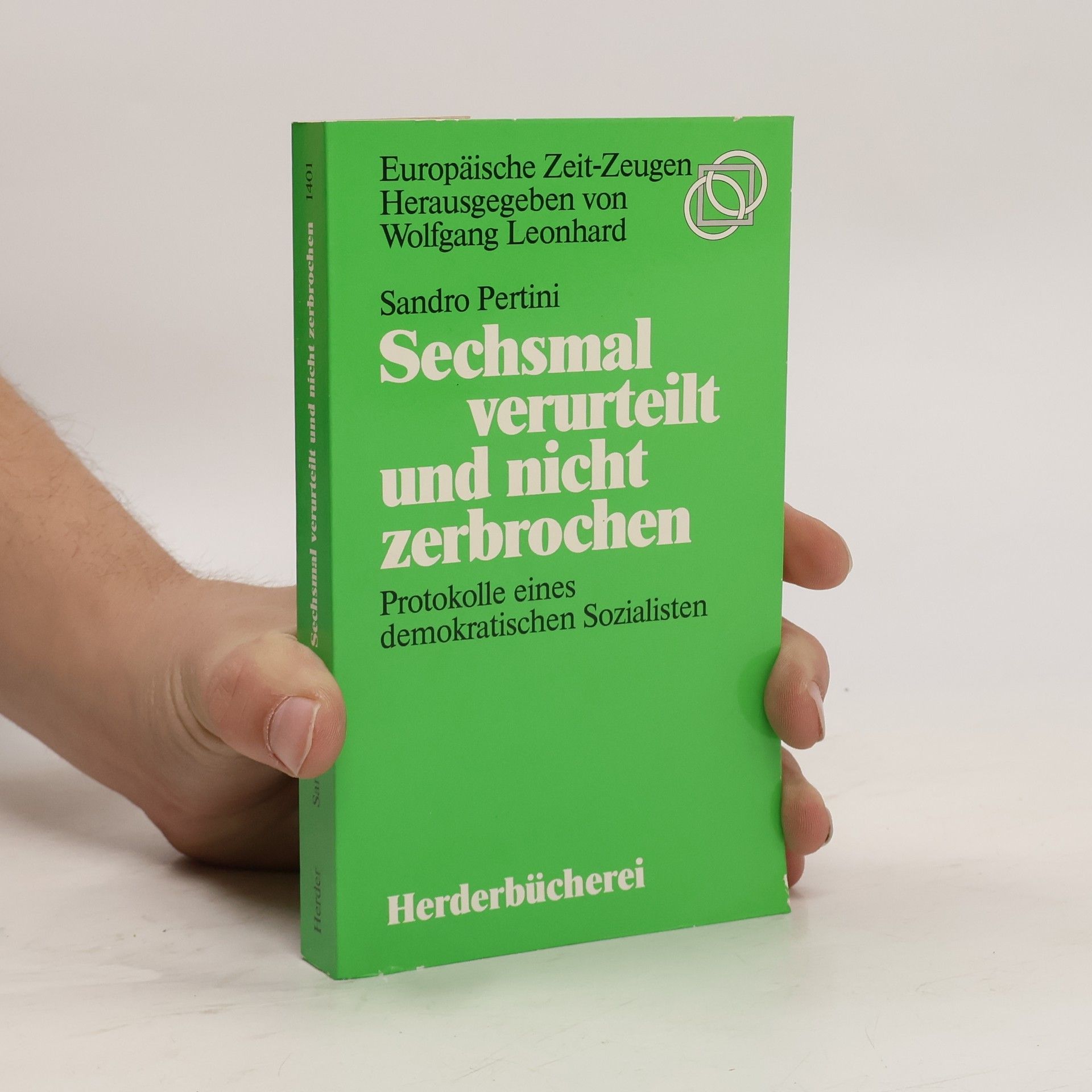 Alessandro Pertini Sechsmal verurteilt und nicht zerbrochen