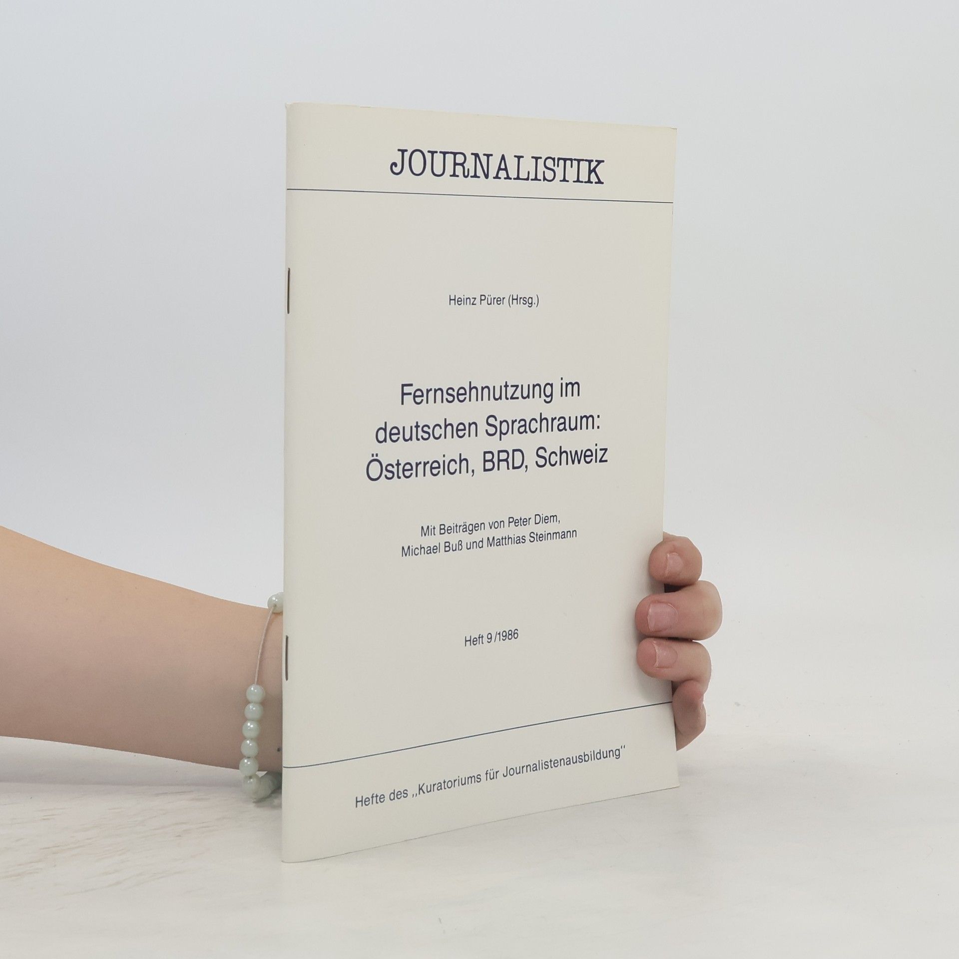 Heinz Pürer Fernsehnutzung im deutschen Sprachraum: Österreich, BRD, Schweiz