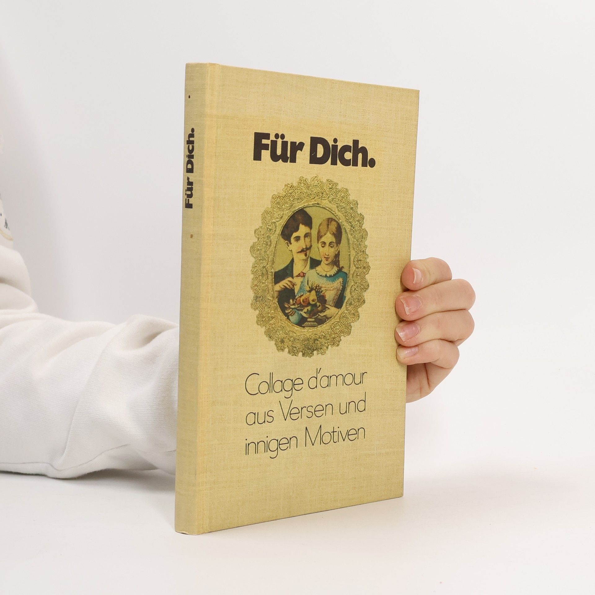 Autorenkollektiv Für Dich. Collage d'amour