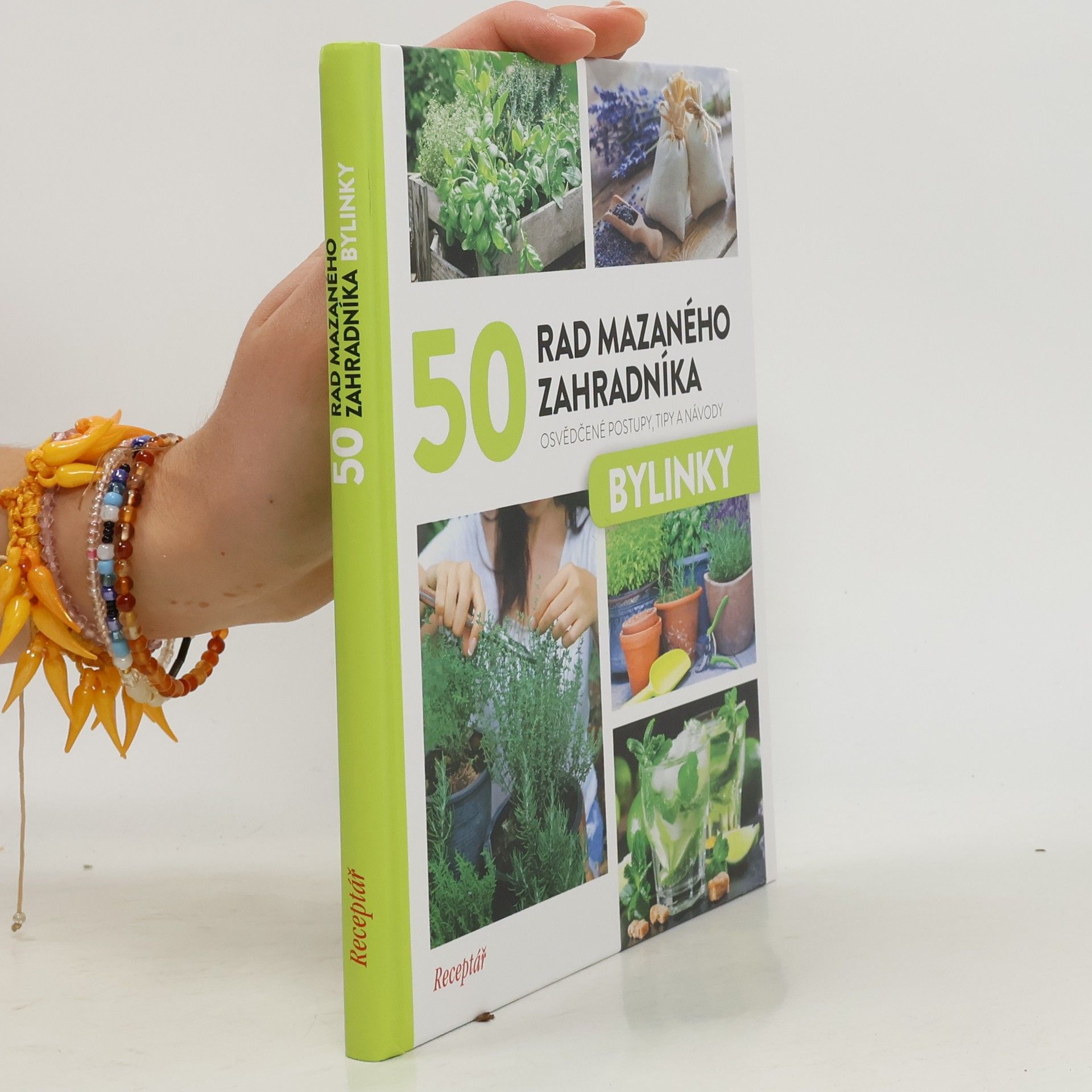 Kolektiv autorů 50 rad mazaného zahradníka. Bylinky